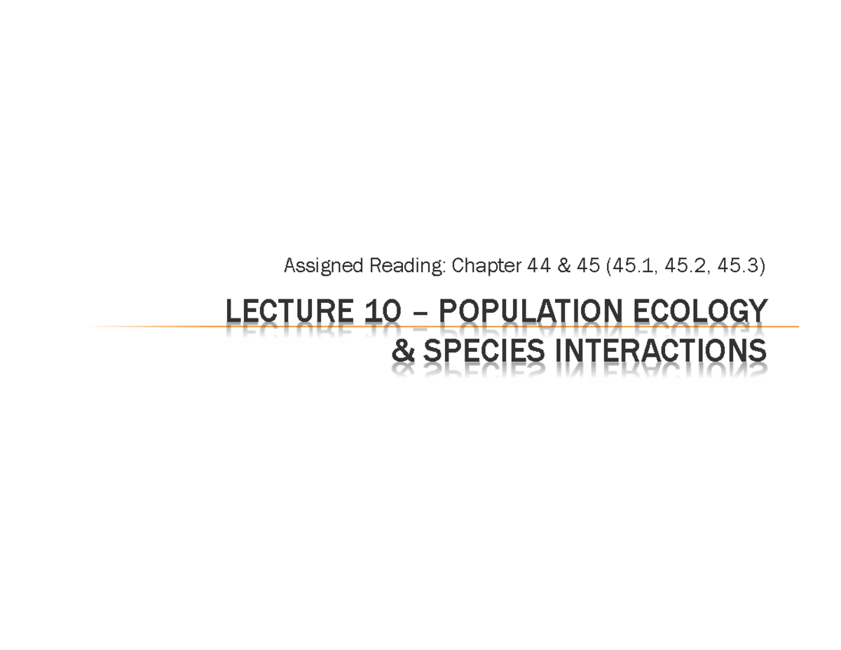 M3 Lecture 6 Species Interactions - Assigned Reading: Chapter 44 & 45 ...