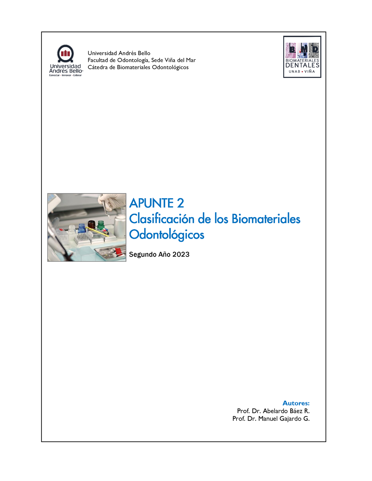 Apunte 2 Clasificación De Biomateriales Segundo Año 202 3 Autores Prof Dr Abelardo Báez R