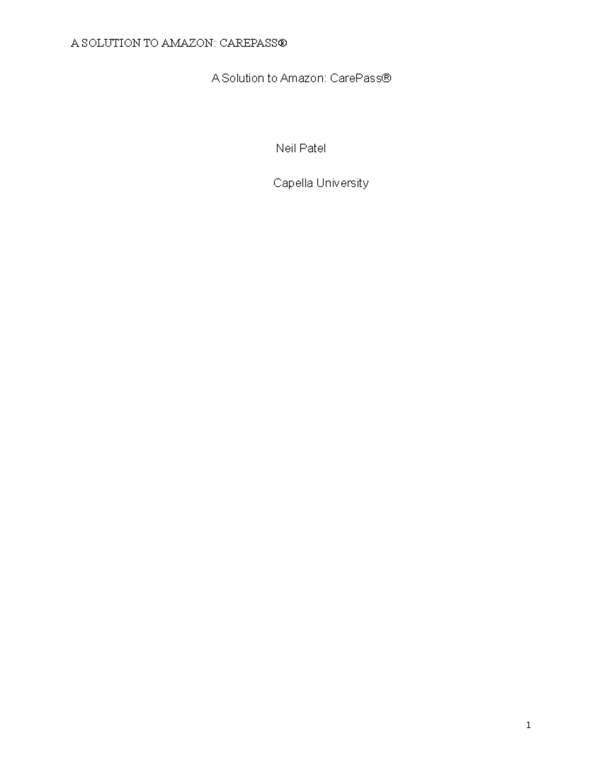 MBA-FPX5002 Patel Neil Assessment 1-2 - A Solution to Amazon: CarePass ...