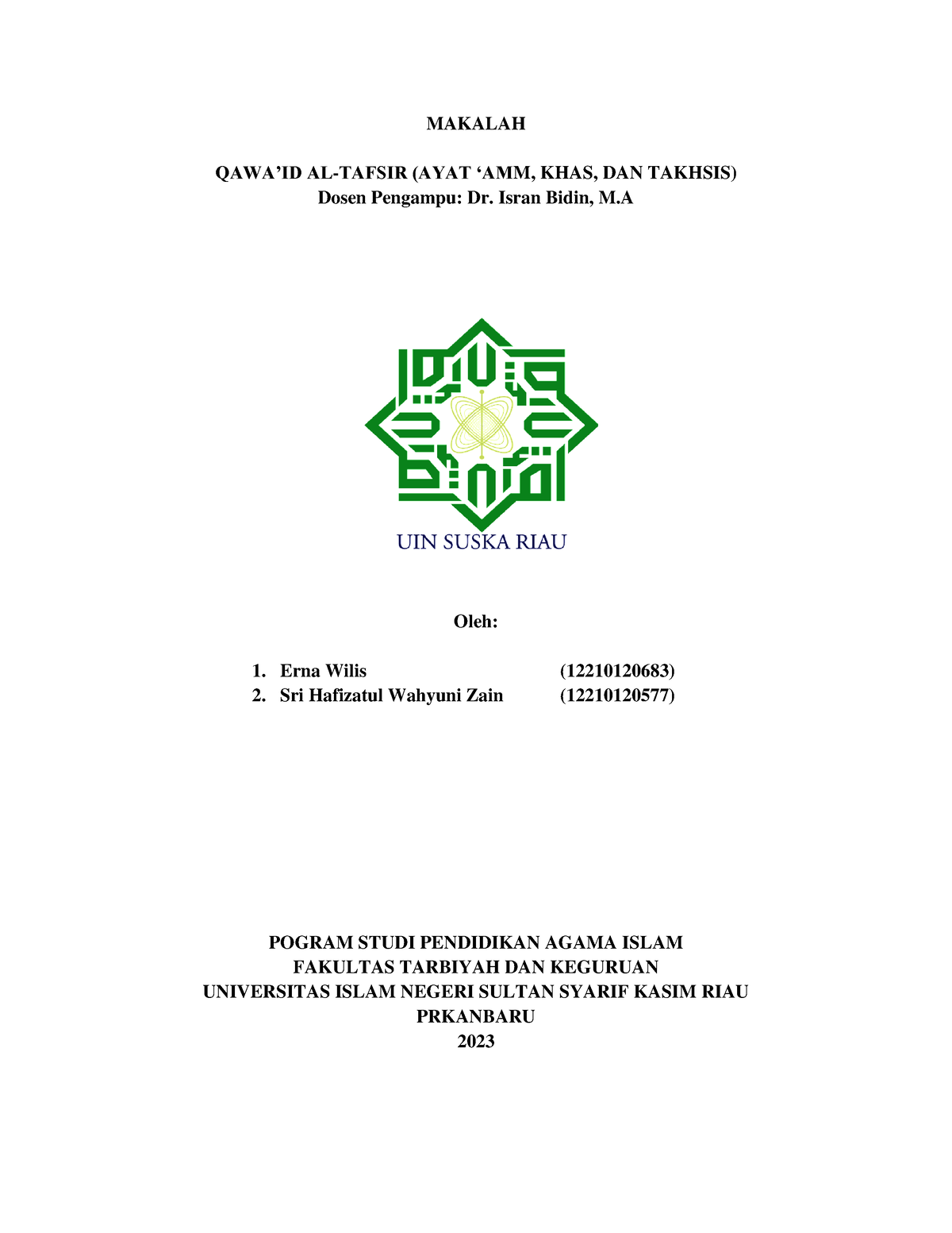 Makalah Studi QUR'AN KEL - MAKALAH QAWA’ID AL-TAFSIR (AYAT ‘AMM, KHAS ...