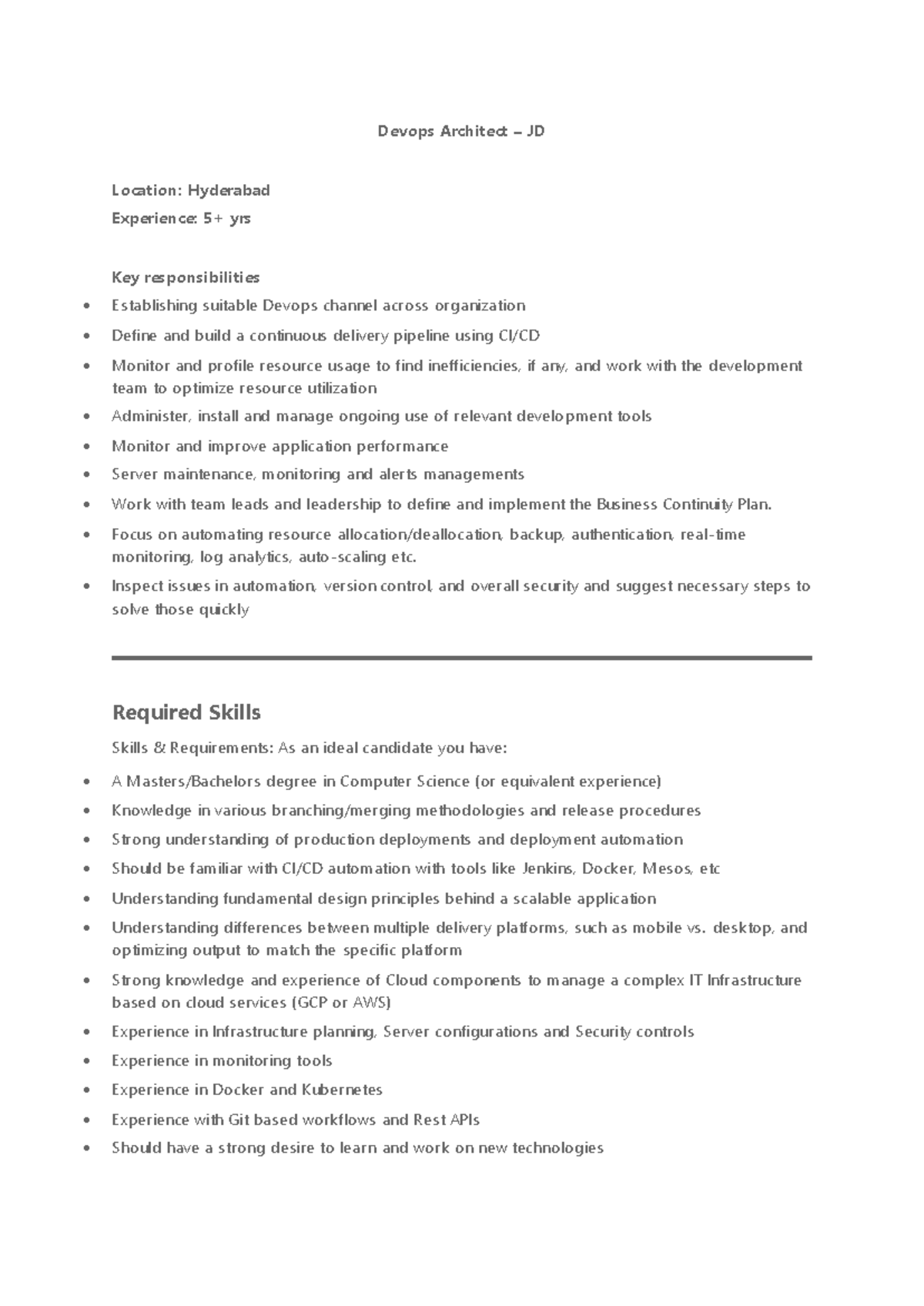 Devops Architect - JD - Devops Architect – JD Location: Hyderabad ...