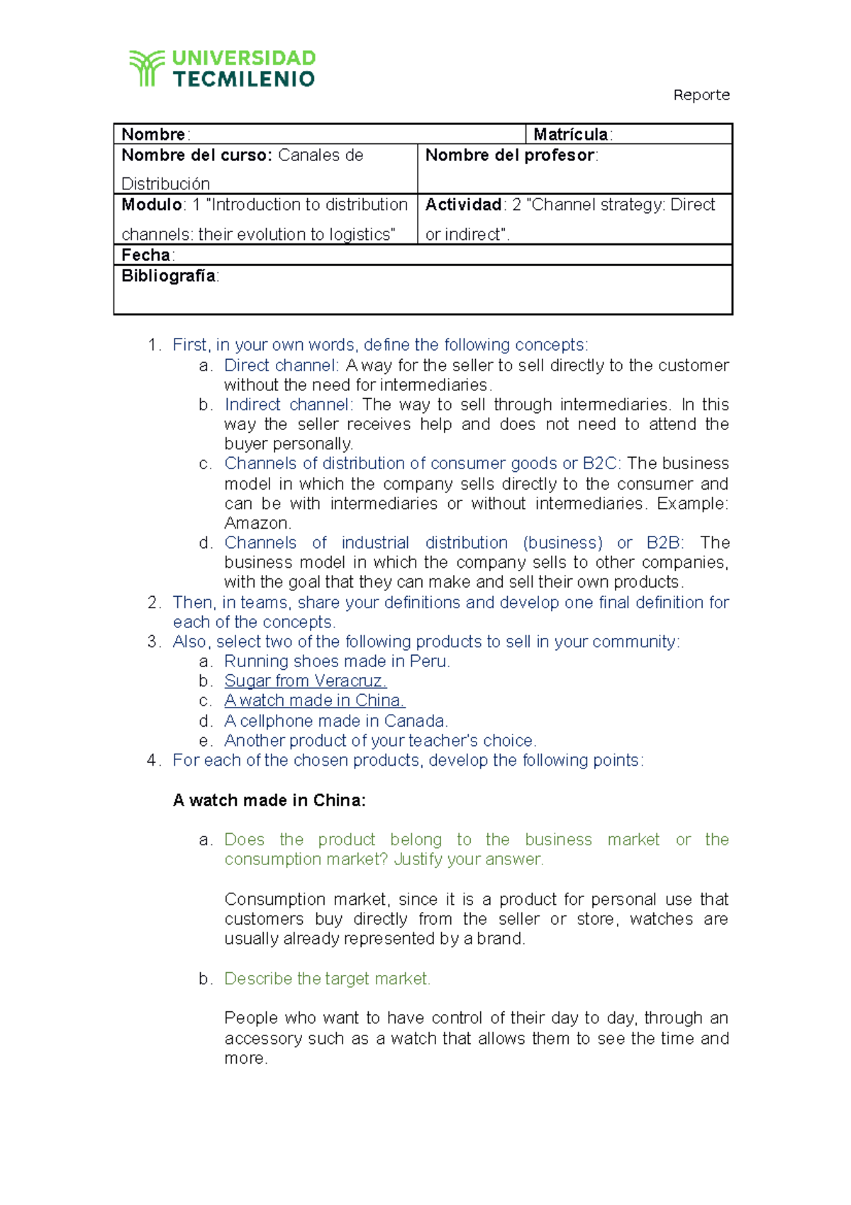 Activity 2 - Nombre: Matrícula: Nombre del curso: Canales de ...