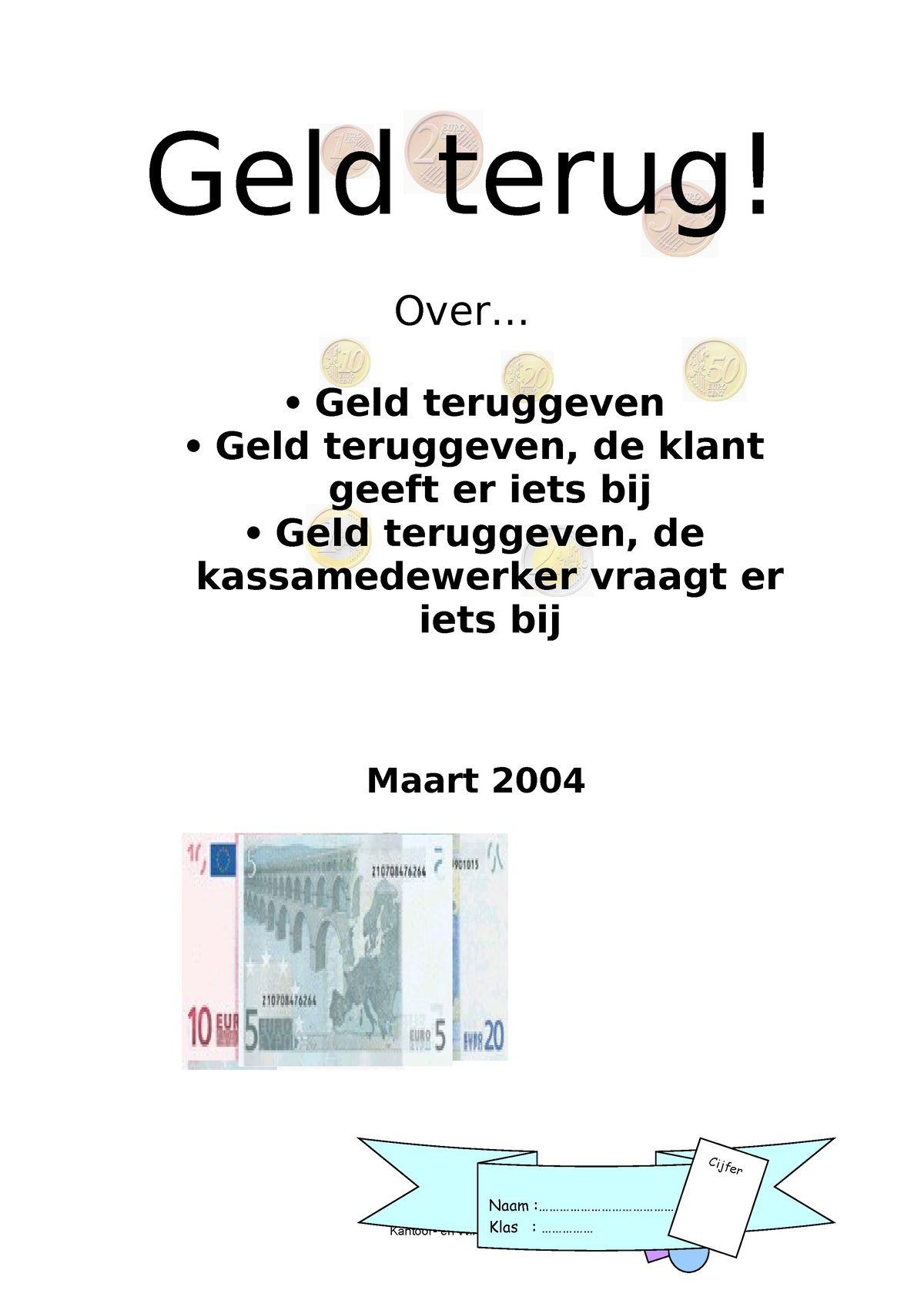 Geld Terug EUD Geld Terug Over Geld Teruggeven Geld Teruggeven