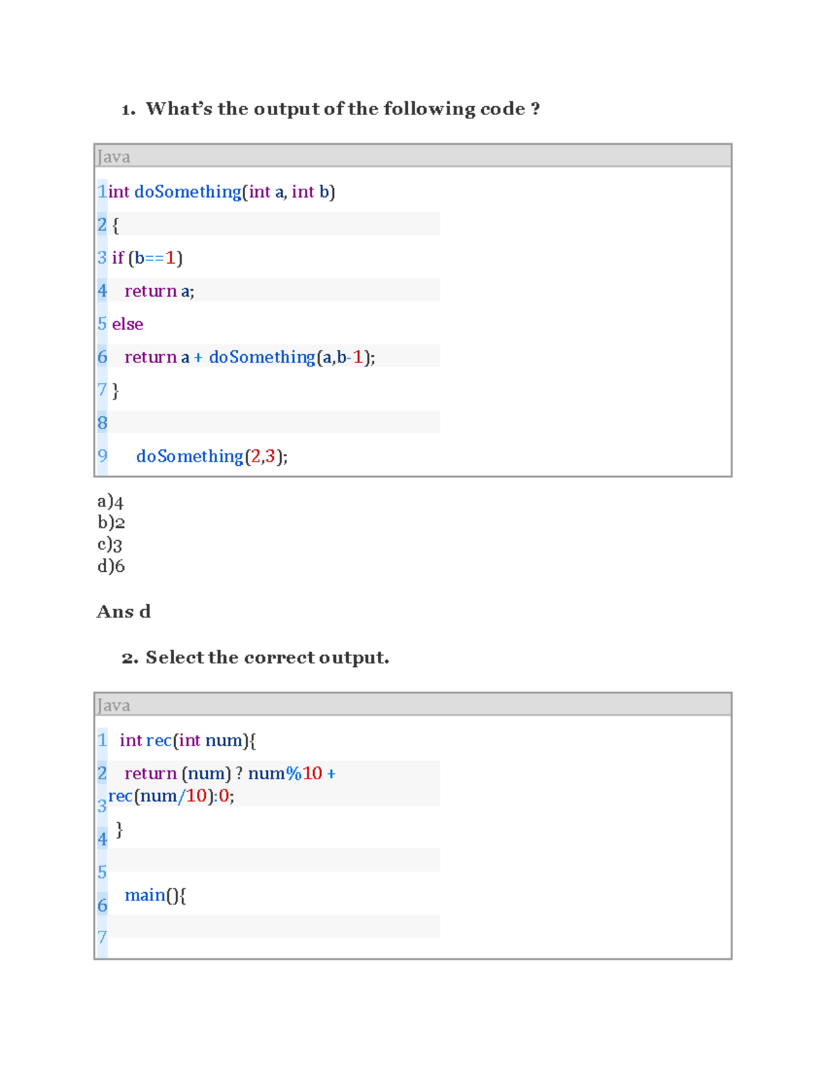 Coding q - Questions - What’s the output of the following code? Java 1 ...