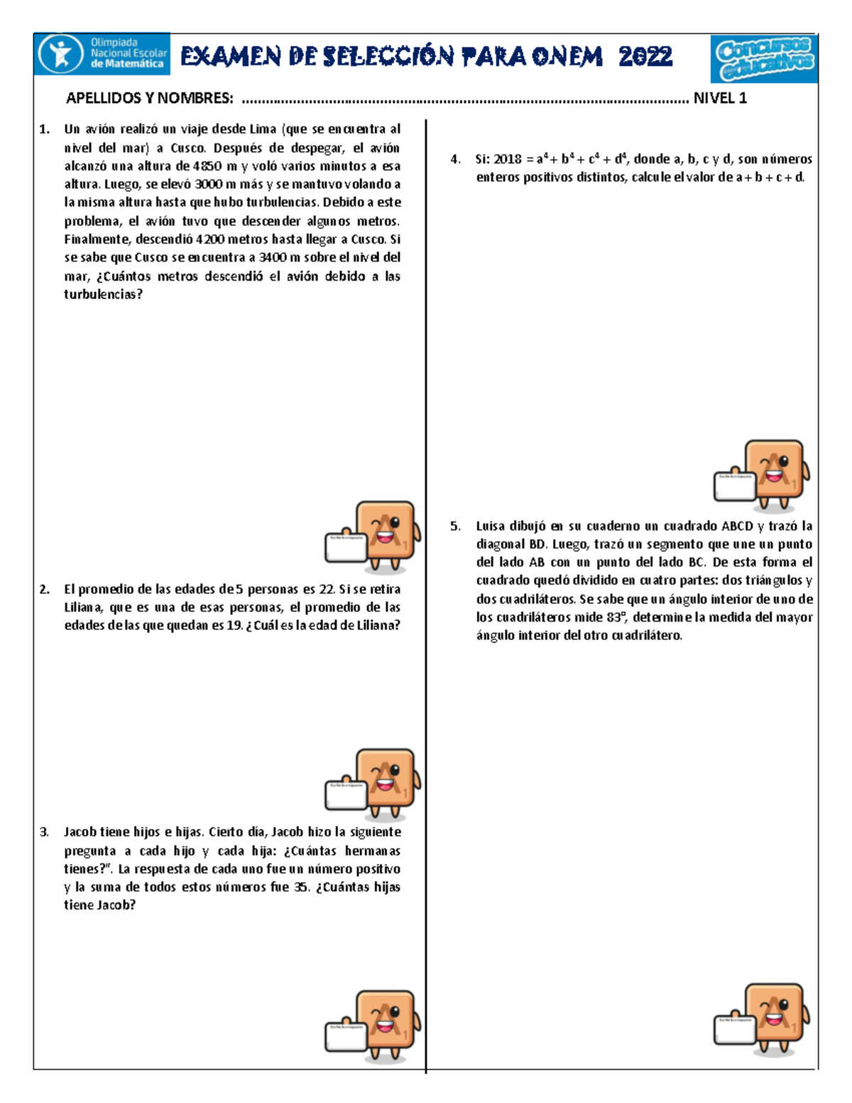 Examen DE Selección PARA ONEM 2022 - EXAMEN DE SELECCI”N PARA ONEM 2022 APELLIDOS Y NOMBRES ...