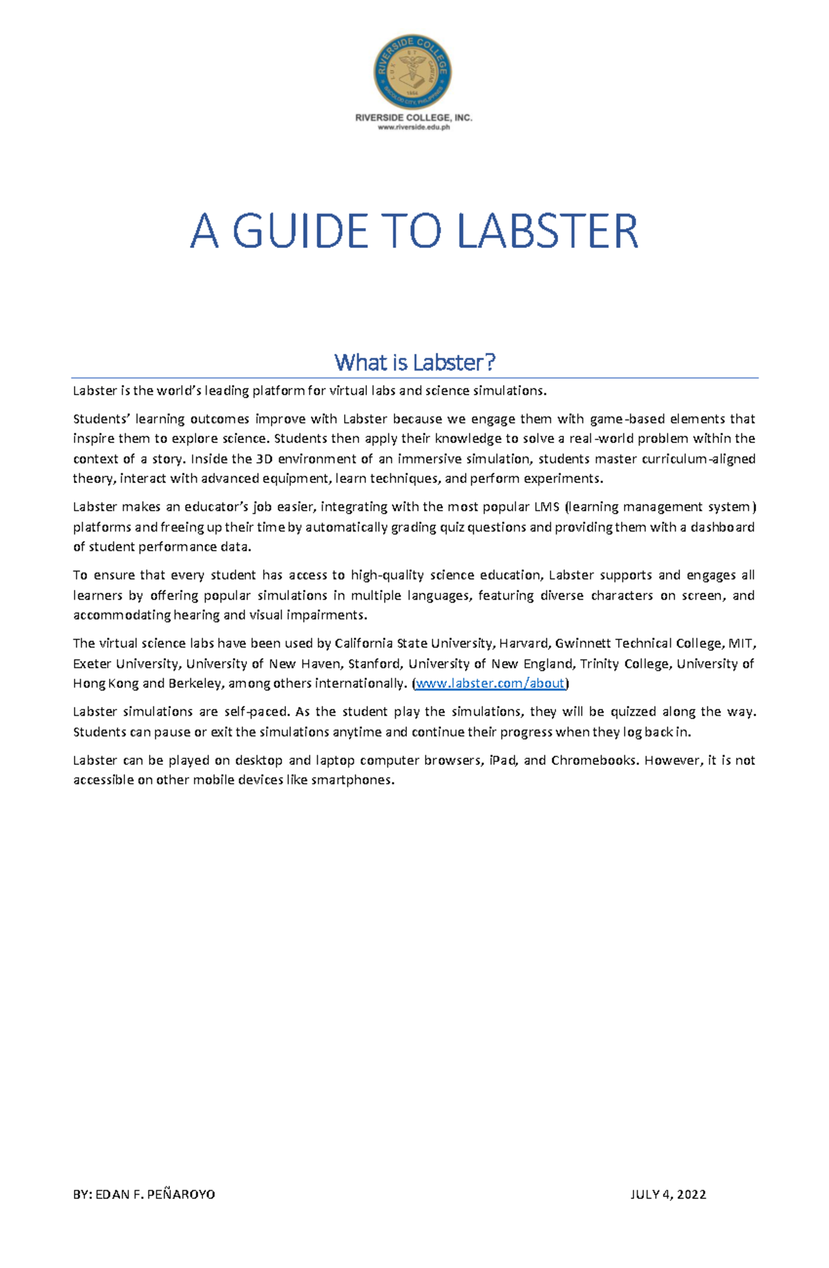 A guide to labster Shhh A GUIDE TO LABSTER What is Labster? Labster