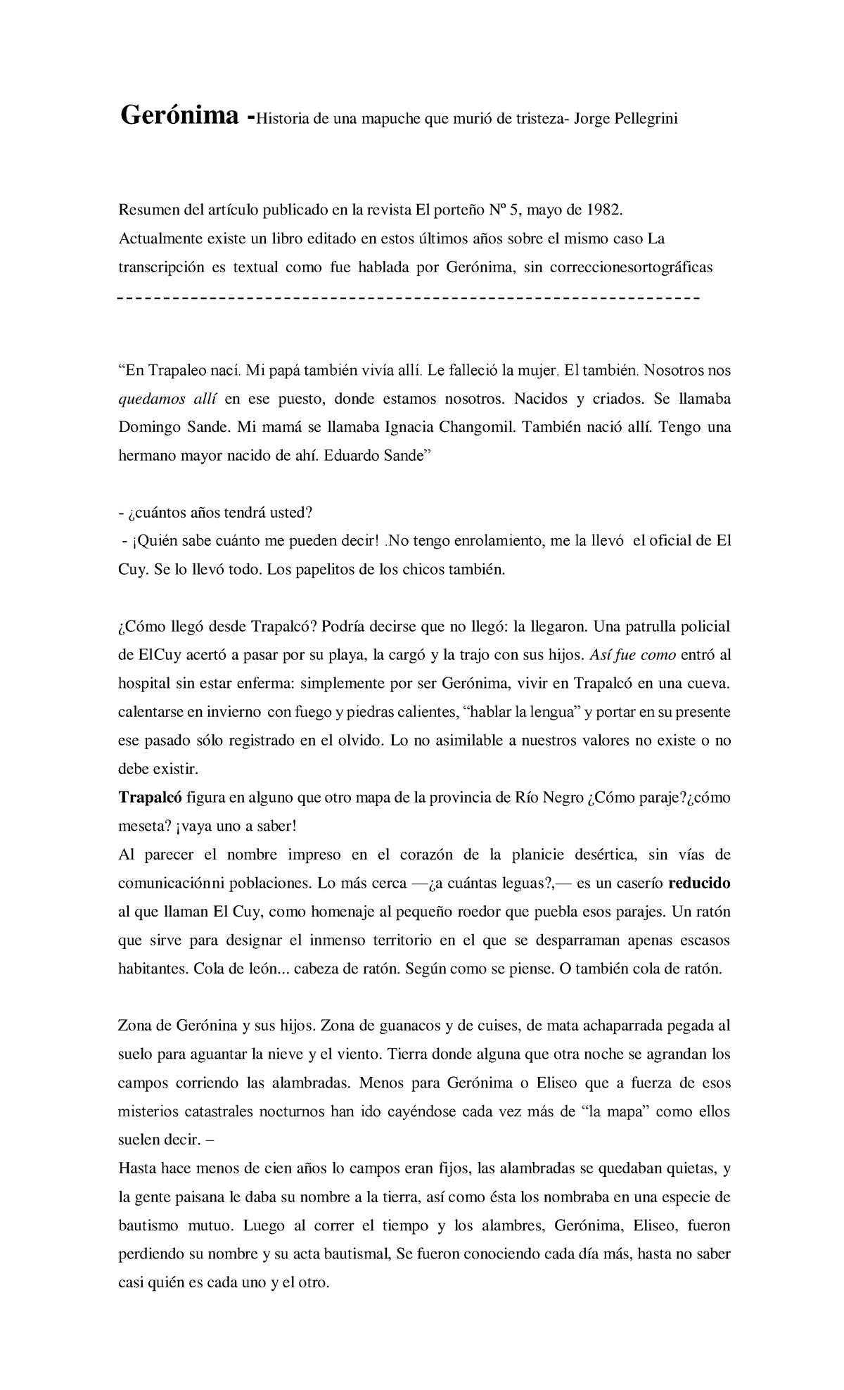 Geronima - Gerónima - Historia de una mapuche que murió de tristeza ...