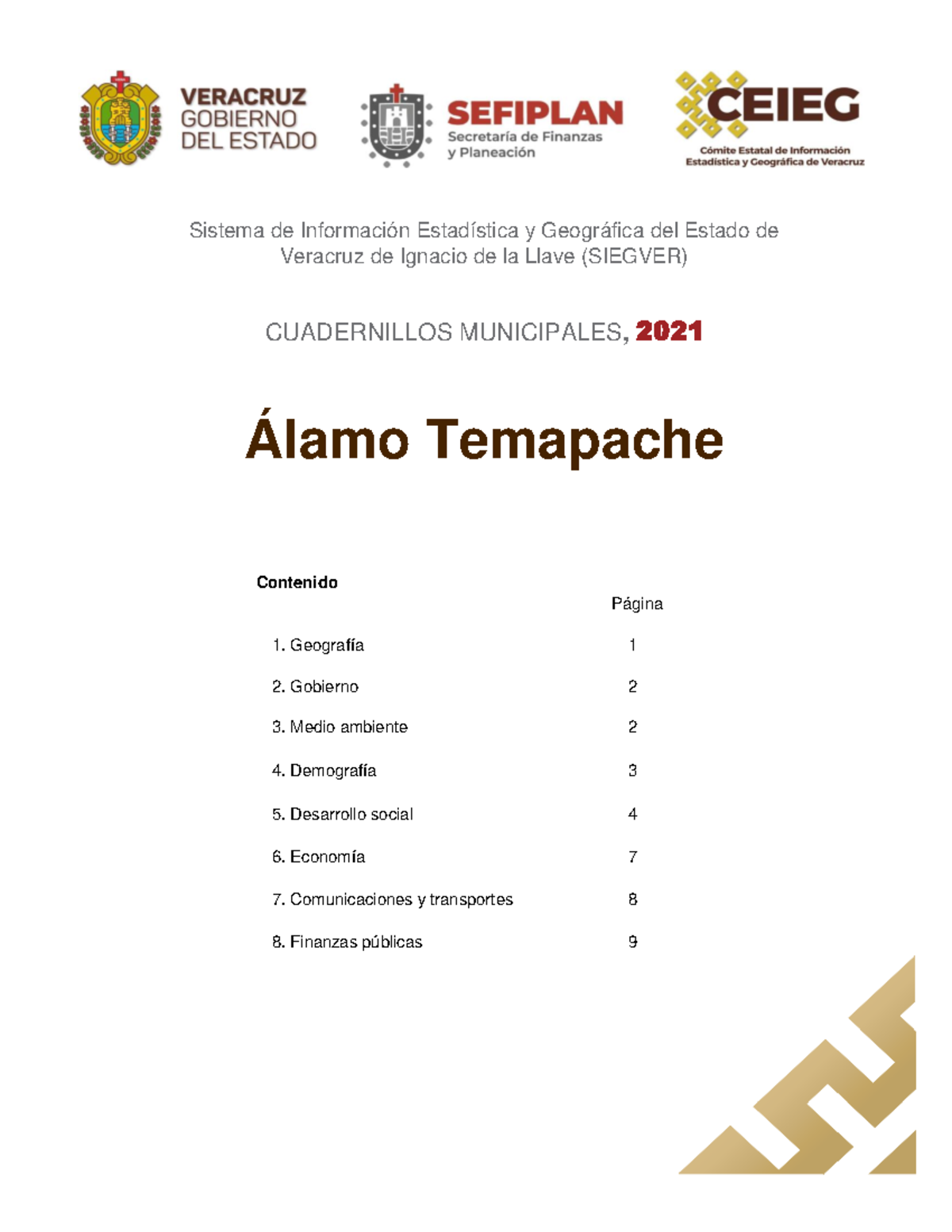 ÁLAMO Temapache 2021 Contenido Página 1. Geografía 1 2. Gobierno 2 3