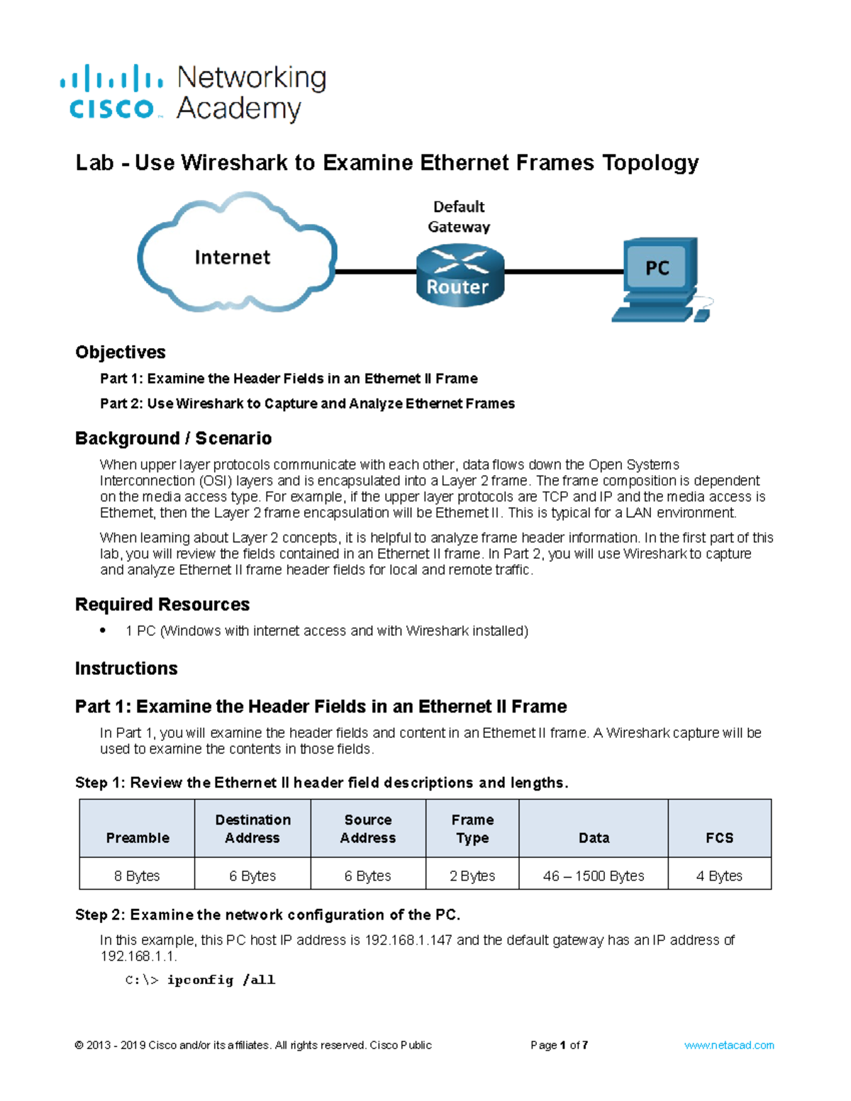 7.1.6 Lab - Use Wireshark to Examine Ethernet Frames - The frame ...