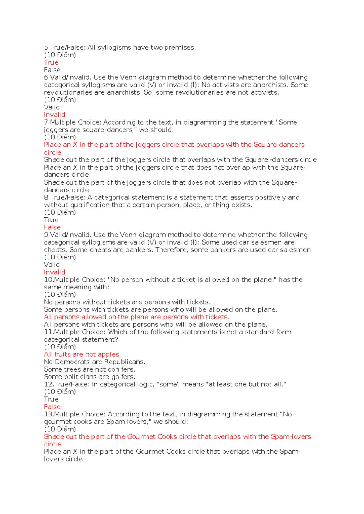 Quiz critical thinking chapter 9 - 5/False: All syllogisms have two ...