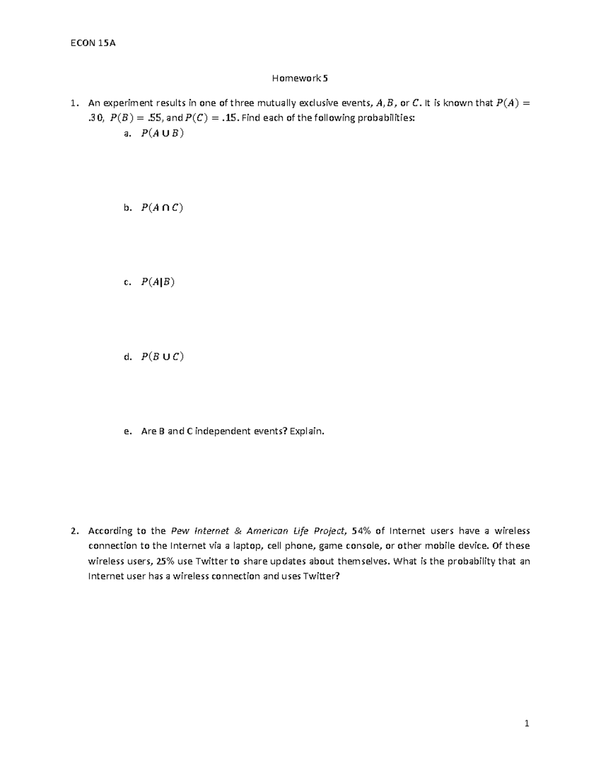 Homework Week 5 - Homework 5 An Experiment Results In One Of Three ...