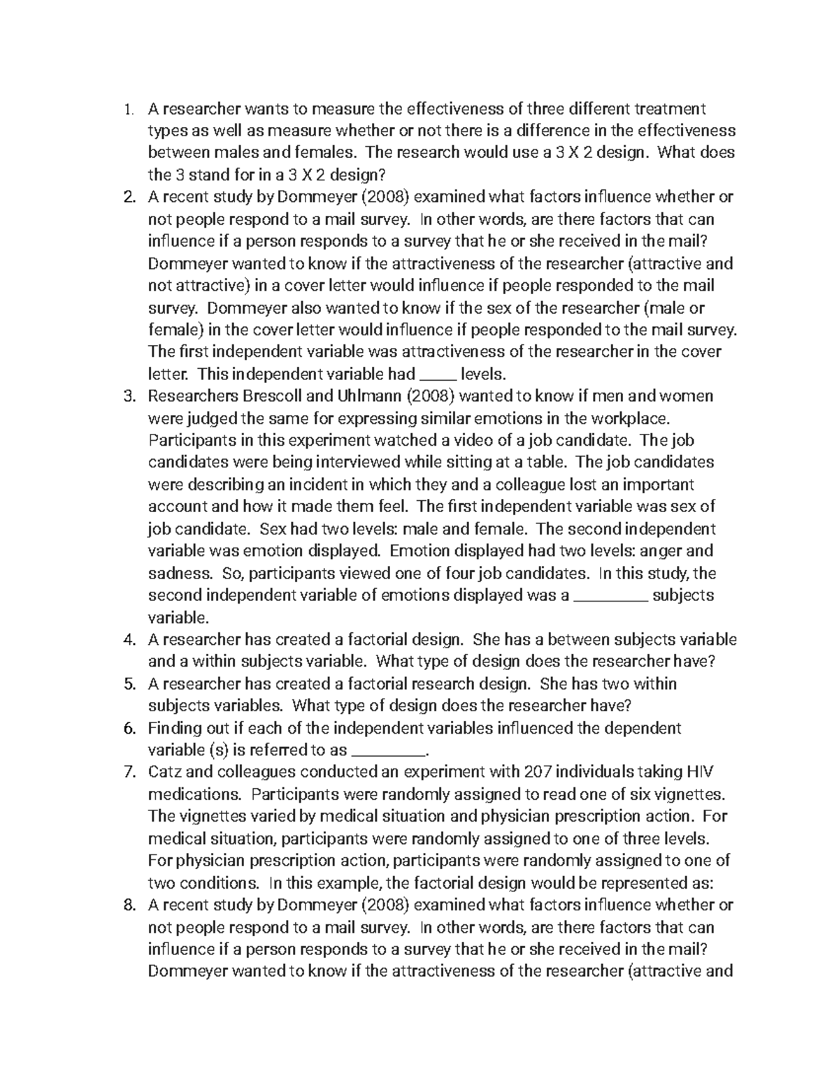 Research Designs, Factorial Designs, Single Case Designs Quiz - A ...