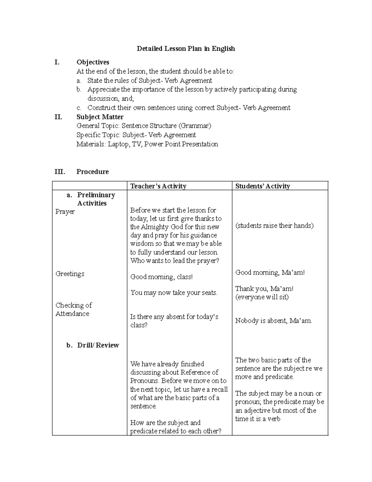 Detailed Lesson Plan in English - Objectives At the end of the lesson ...