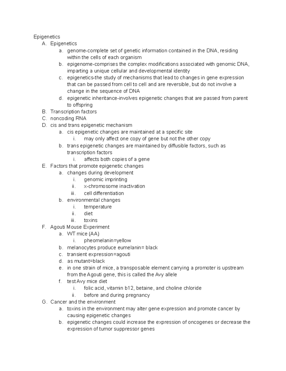 Exam 4 notes - de la vega - Epigenetics A. Epigenetics a. genome ...