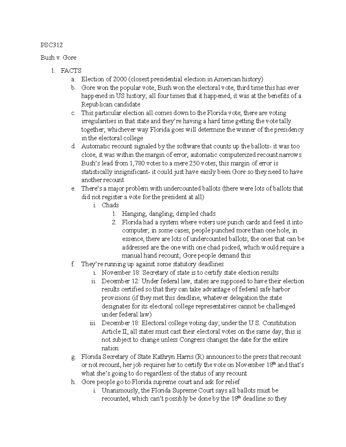 Notes 10.25.2018 PSC Bush v. Gore FACTS a. Election of 2000 (closest presidential election in