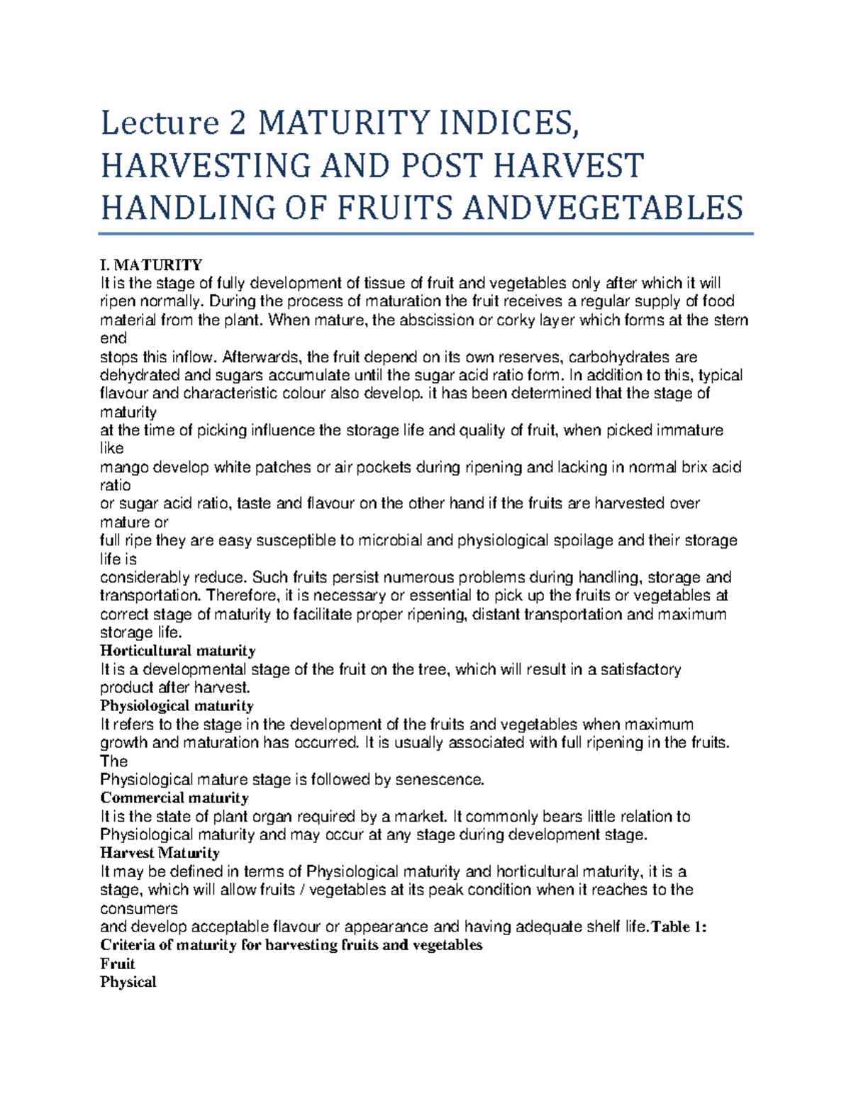 Lecture 2 Maturity Indices Lecture 2 MATURITY INDICES, HARVESTING AND