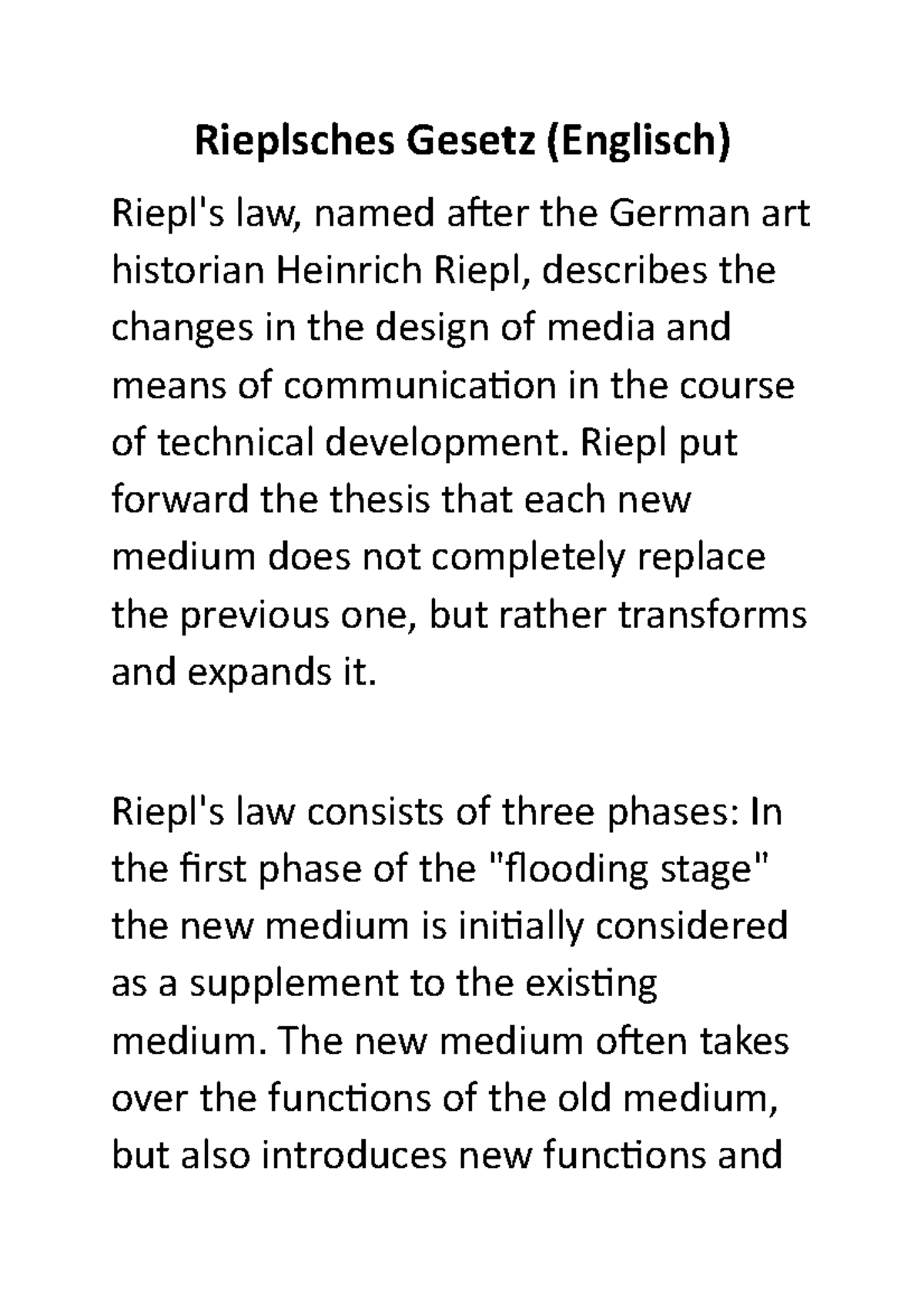 Rieplsche Gesetz (Englisch) - Rieplsches Gesetz (Englisch) Riepl's law, named after the German ...