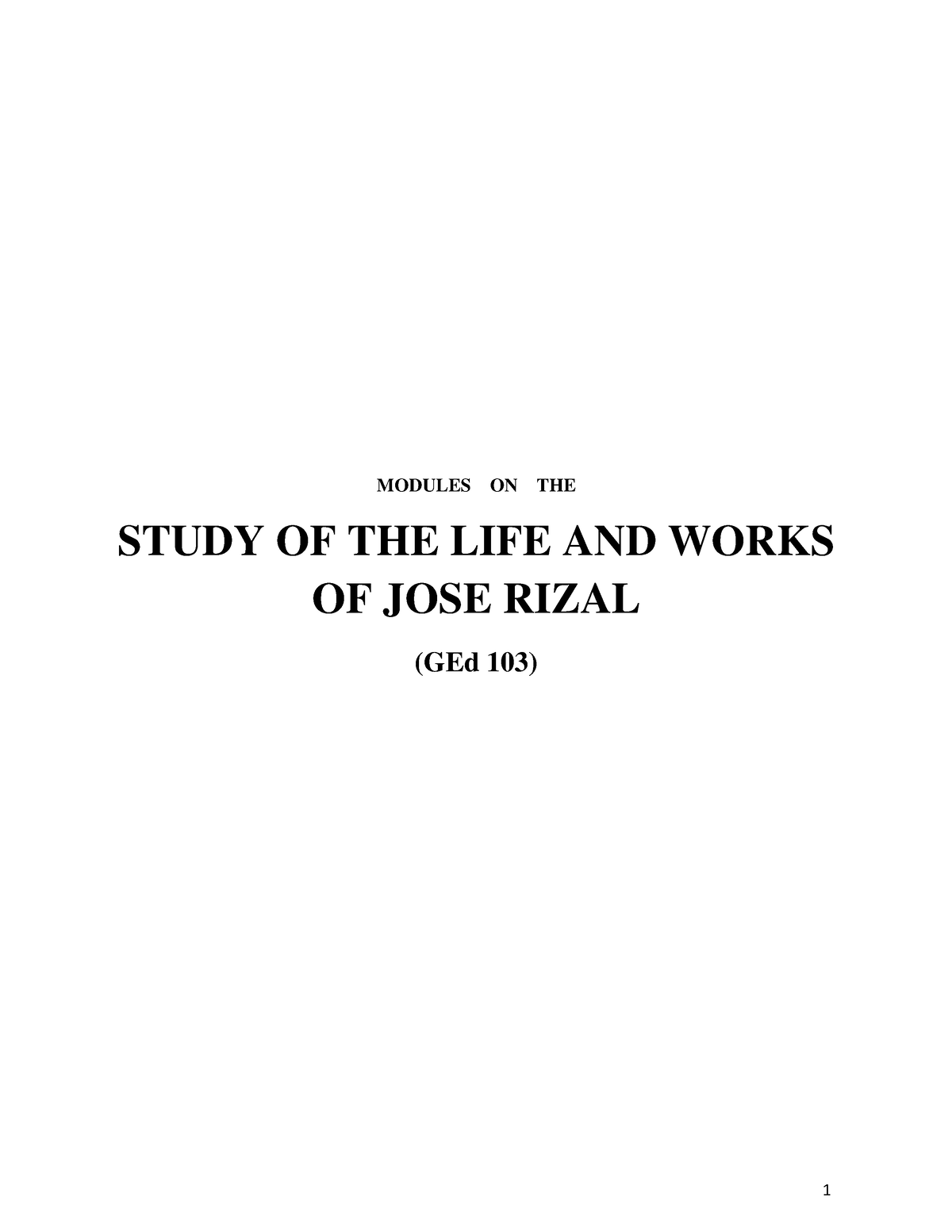 Module 1 - RIZAL - MODULES ON THE STUDY OF THE LIFE AND WORKS OF JOSE ...