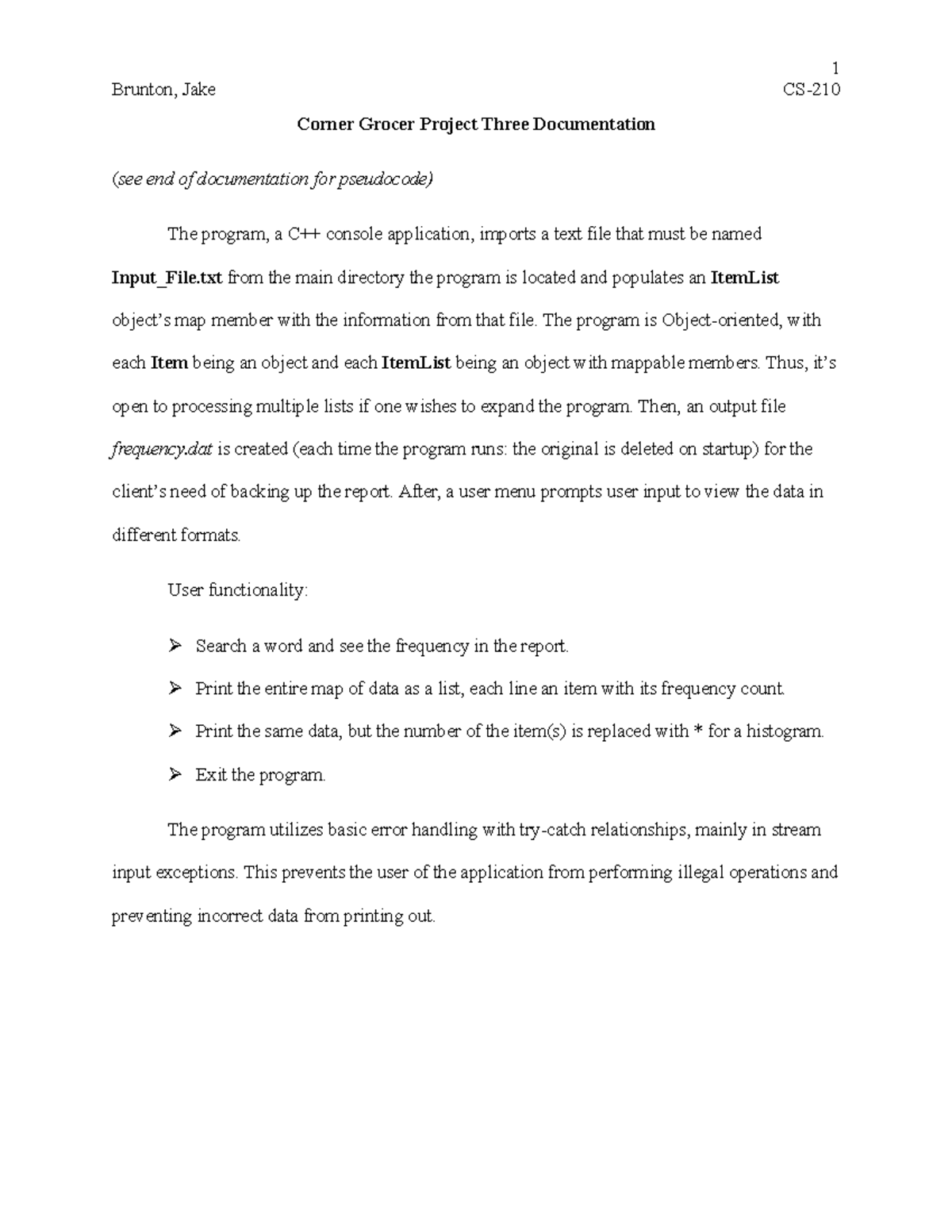 Corner Grocer Project Three Documentation The program is Object