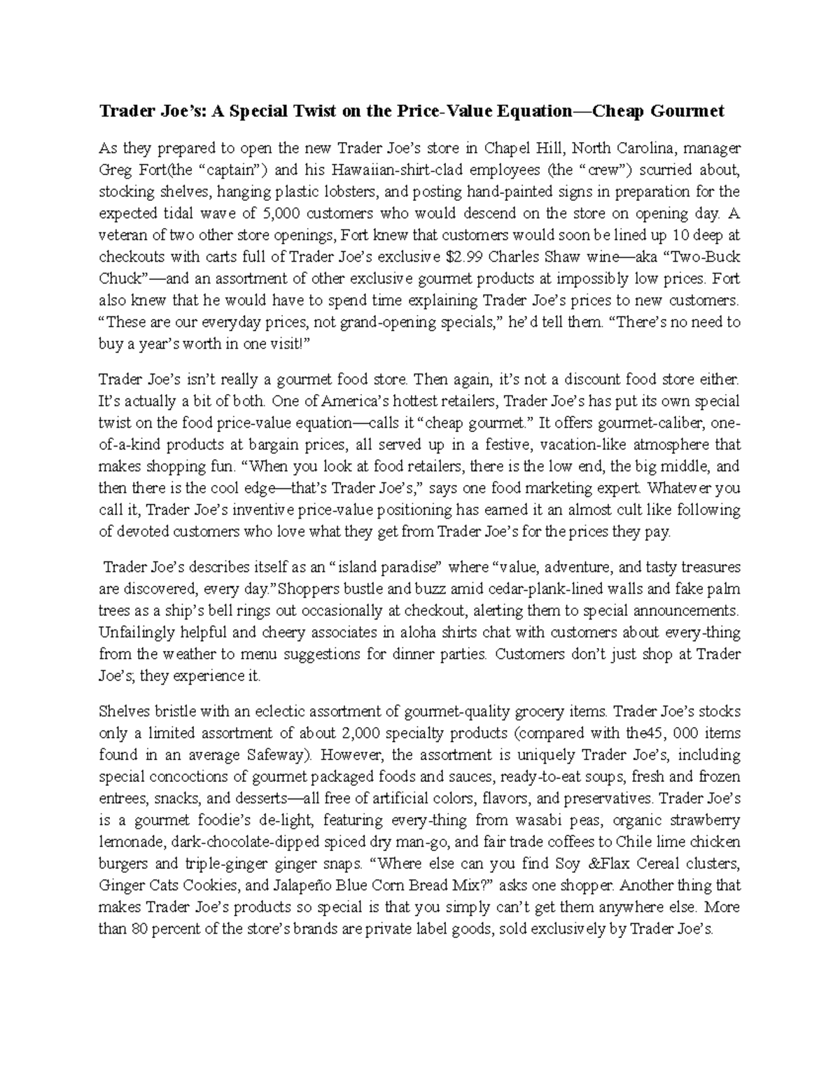 Case Study (Trader Joe) Edited Trader Joe’s A Special Twist on the