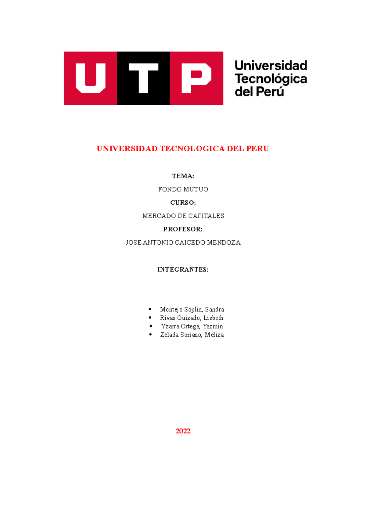 Grupo 1- Fondomutuo SEM15 2 - UNIVERSIDAD TECNOLOGICA DEL PERU TEMA ...