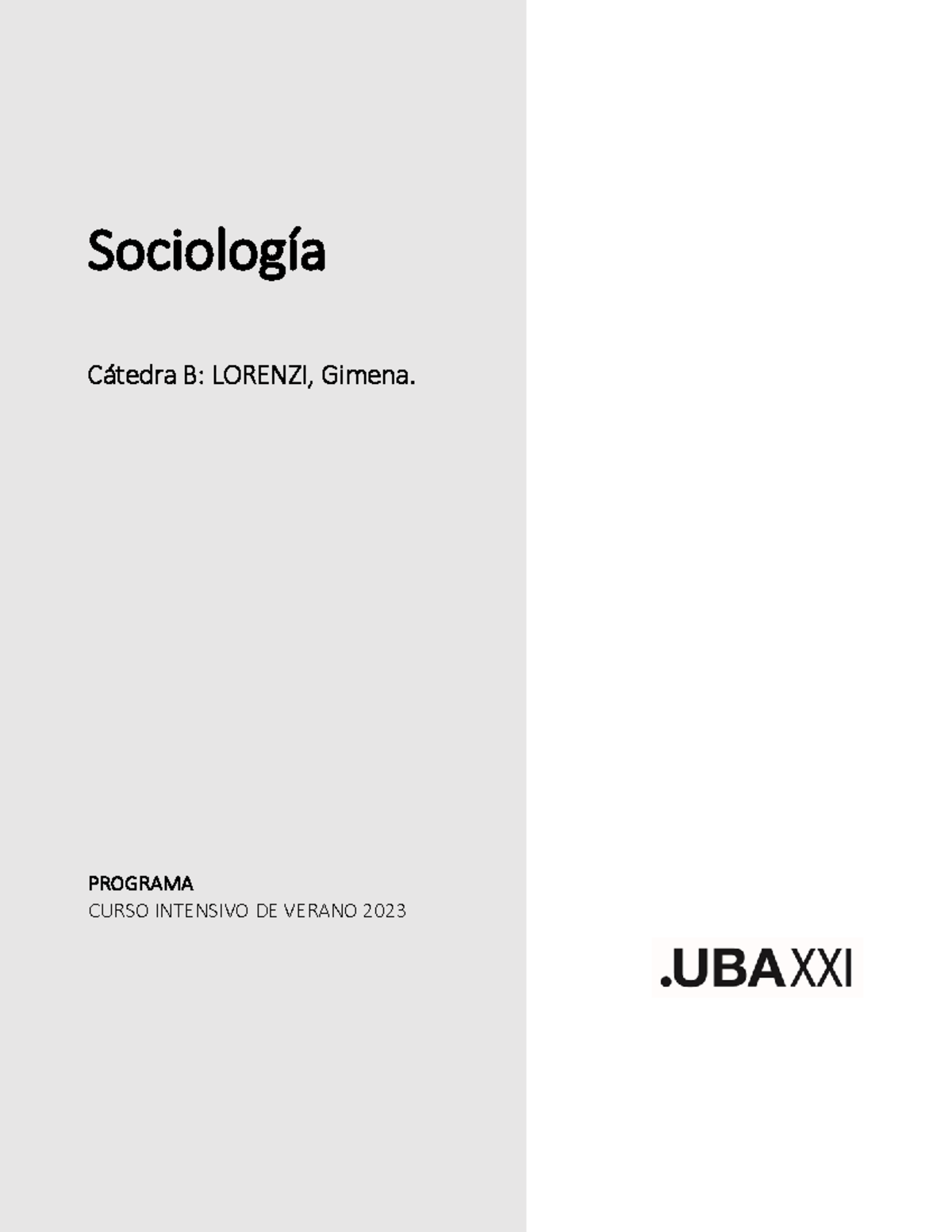 Programa Sociología B CIV 2023 - Sociología Cátedra B: LORENZI, Gimena ...