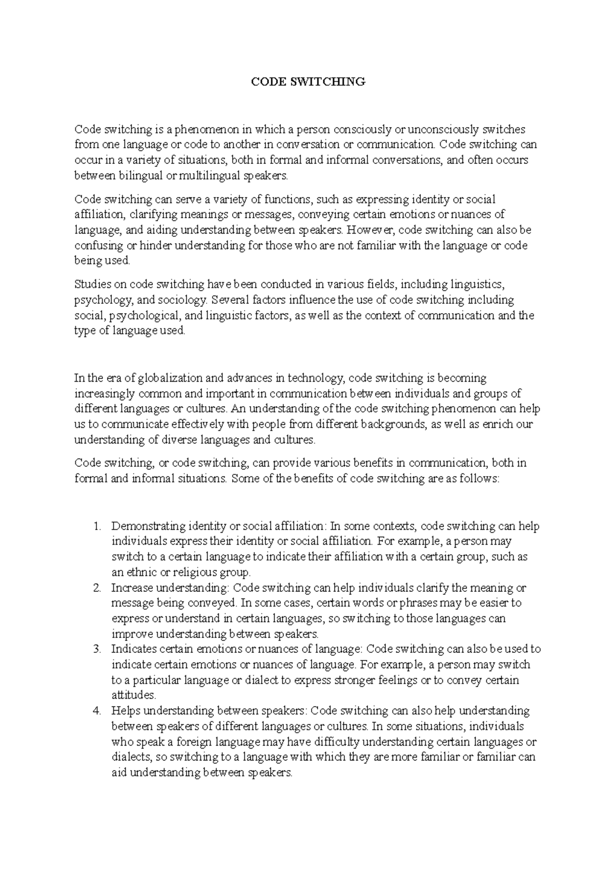 CODE Switching CODE SWITCHING Code switching is a phenomenon in which