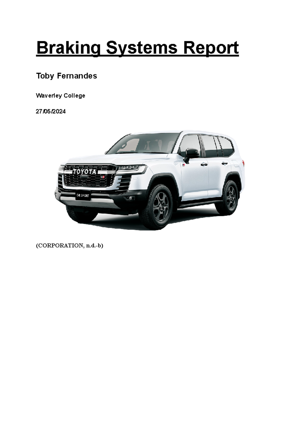 Engineering report - Braking systems - Braking Systems Report Toby ...