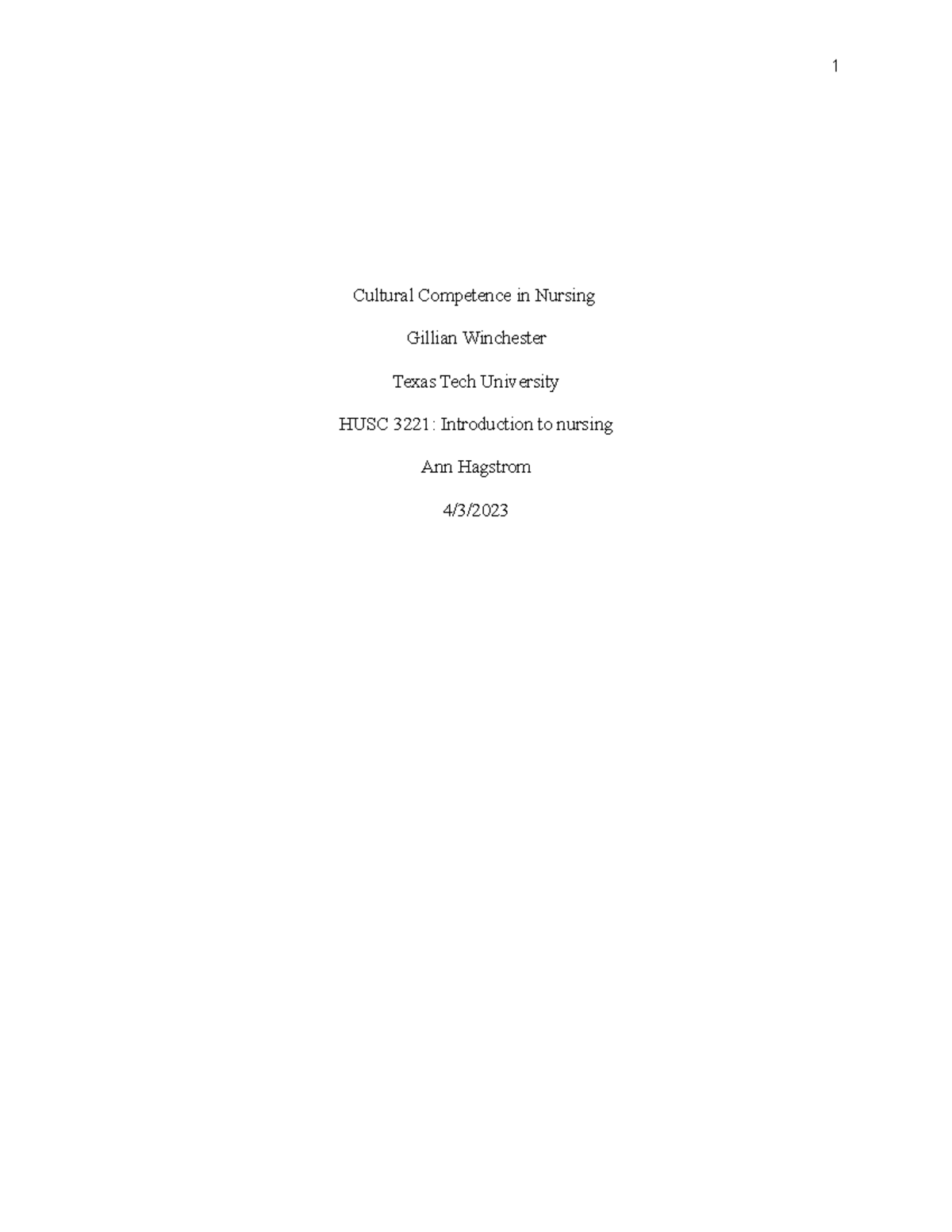 Cultural Competance APA Paper - Cultural Competence in Nursing Gillian ...