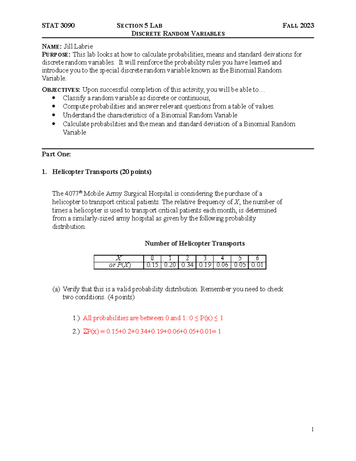 Section 5 Lab DISCRETE RANDOM VARIABLES NAME Jill Labrie PURPOSE