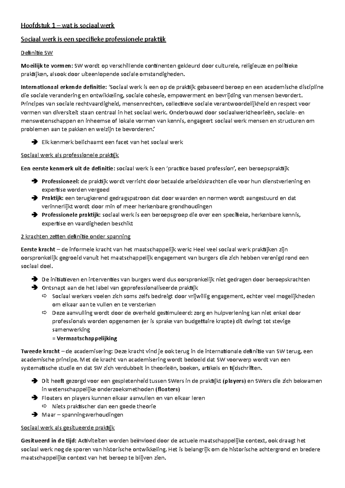 SW samenvatting Hoofdstuk 1 wat is sociaal werk Sociaal werk is een specifieke professionele