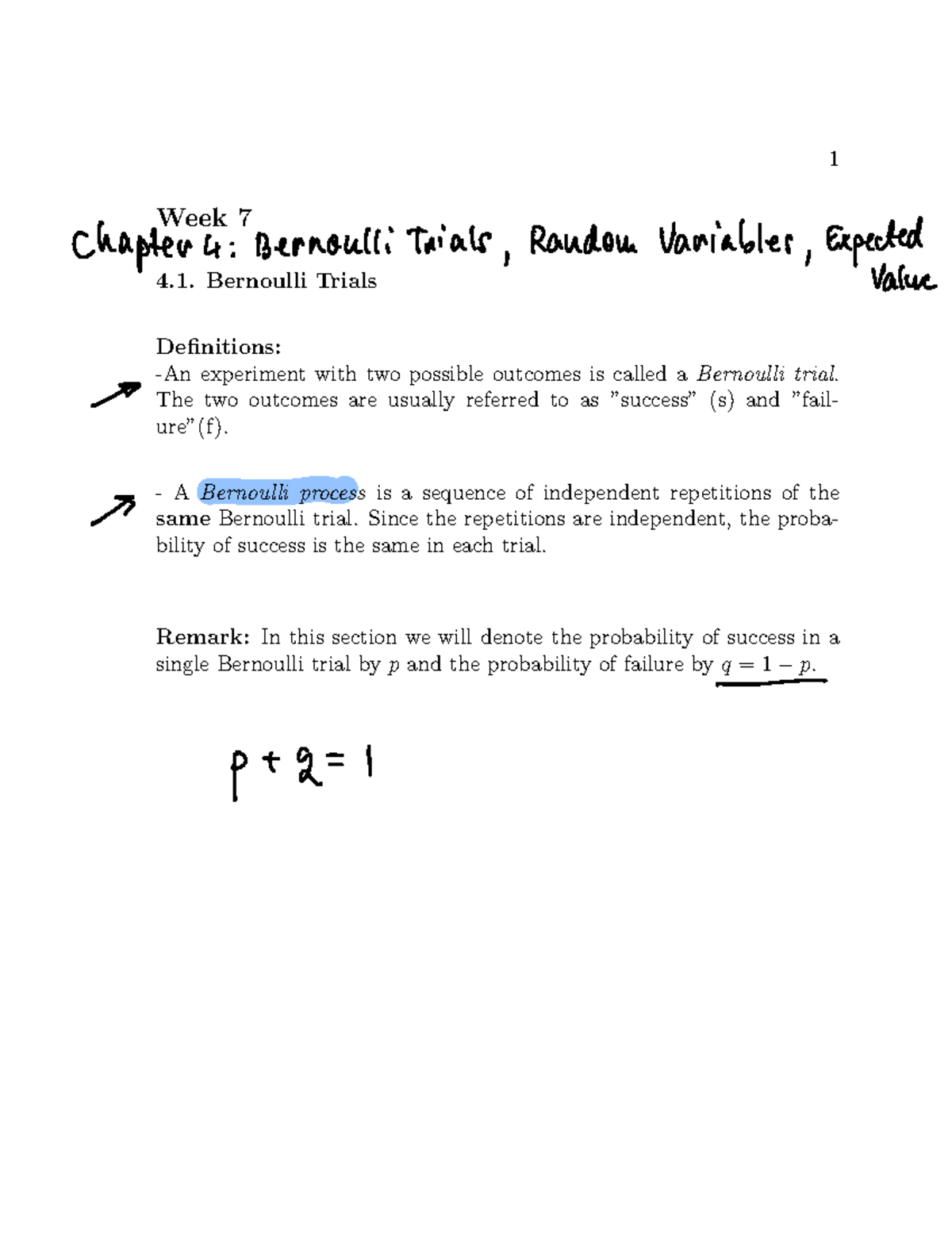 Week 7 Tuesday-filled In - Week 7 Bernoulli Trials Definitions: -An ...