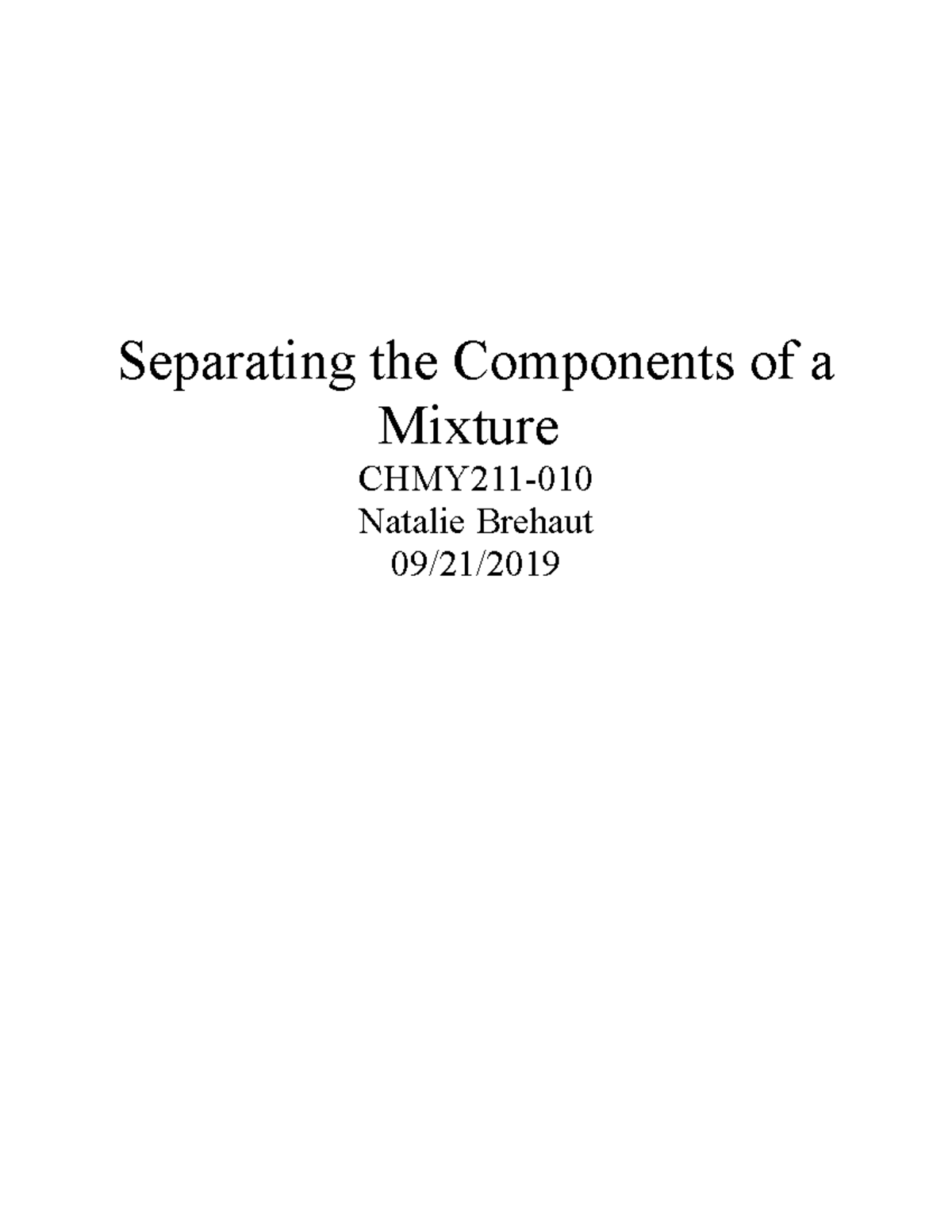 lab-2-separating-the-components-of-a-mixture-separating-the