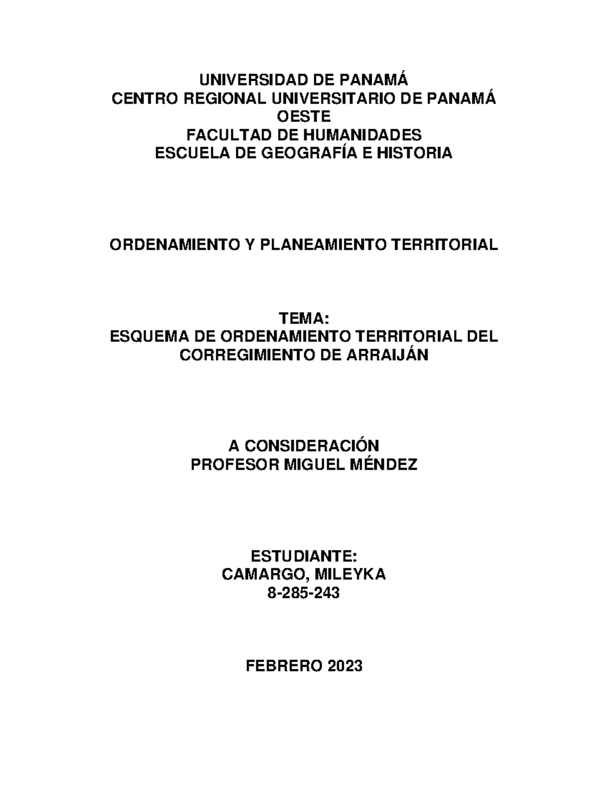 Datos Históricos Sobre EL Corregimiento Cabecera DEL Corregimiento DE