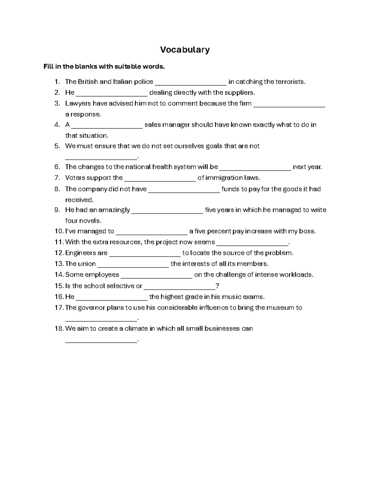 Vocab - Vocabulary Fill in the blanks with suitable words. 1. The ...