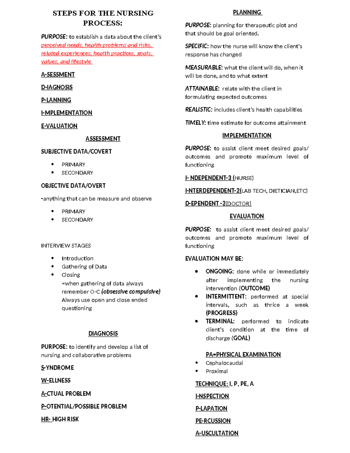 Fundamentals - STEPS FOR THE NURSING PROCESS: PURPOSE: to establish a ...