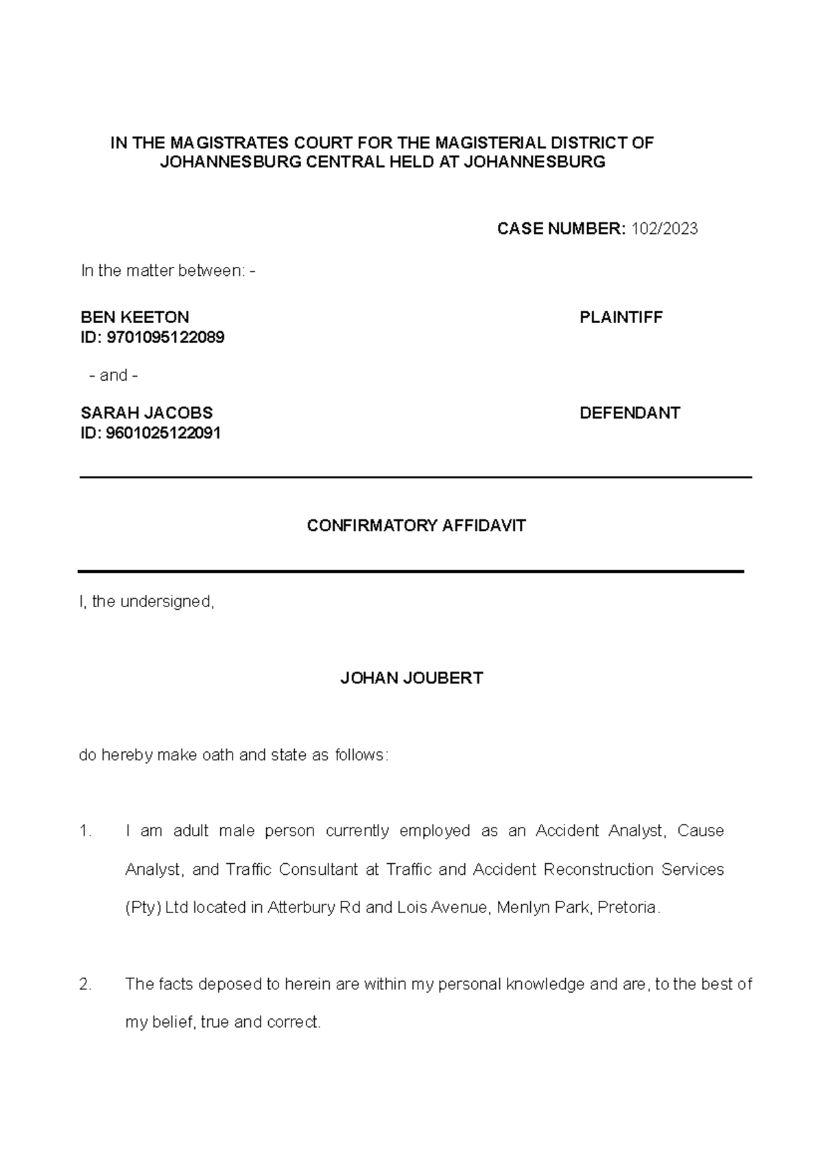 Confirmatory Affidavit - MR Joubert - IN THE MAGISTRATES COURT FOR THE ...