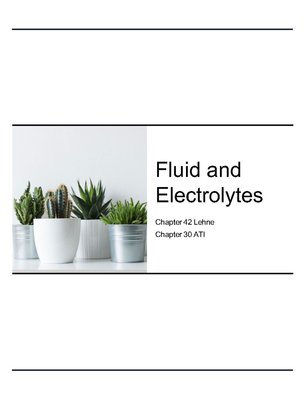 Fluid and Electrolytes - Fluid and Electrolytes Chapter 42 Lehne ...