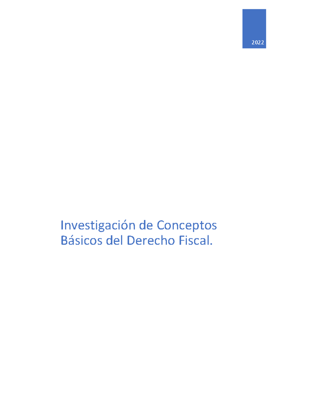 Investigación De Conceptos Básicos Del Derecho Fiscal - Fase II ...