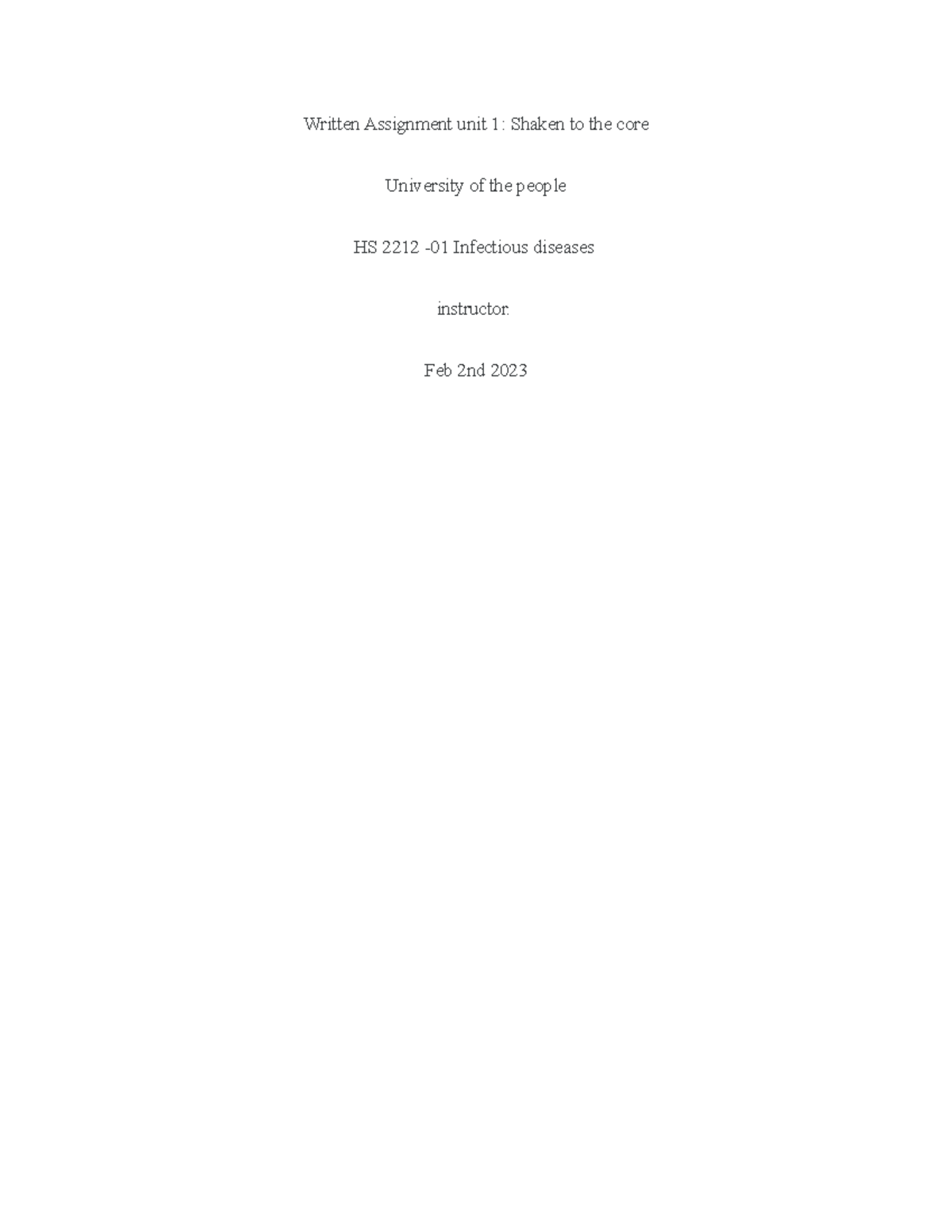 Infectious diseases WA 1 - Written Assignment unit 1: Shaken to the ...