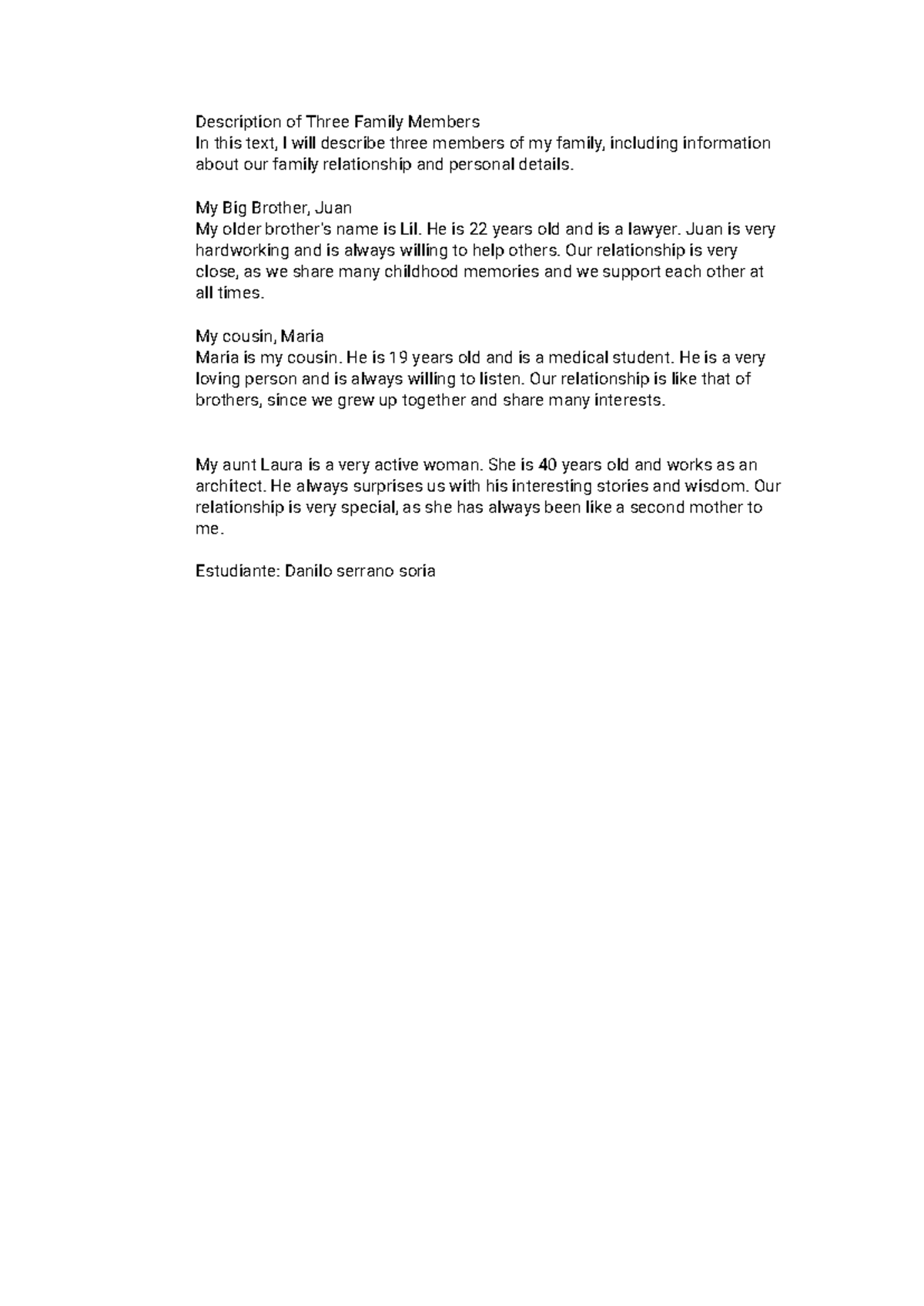 PA3 - Bknj - Description of Three Family Members In this text, I will ...