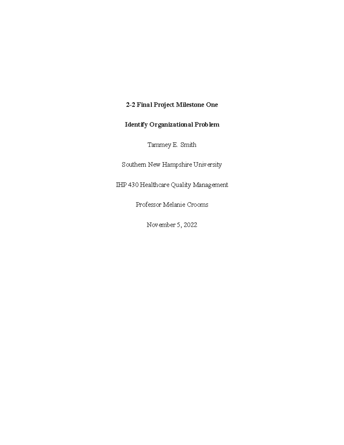 Final Project Milestone 1 - Smith Southern New Hampshire University IHP ...