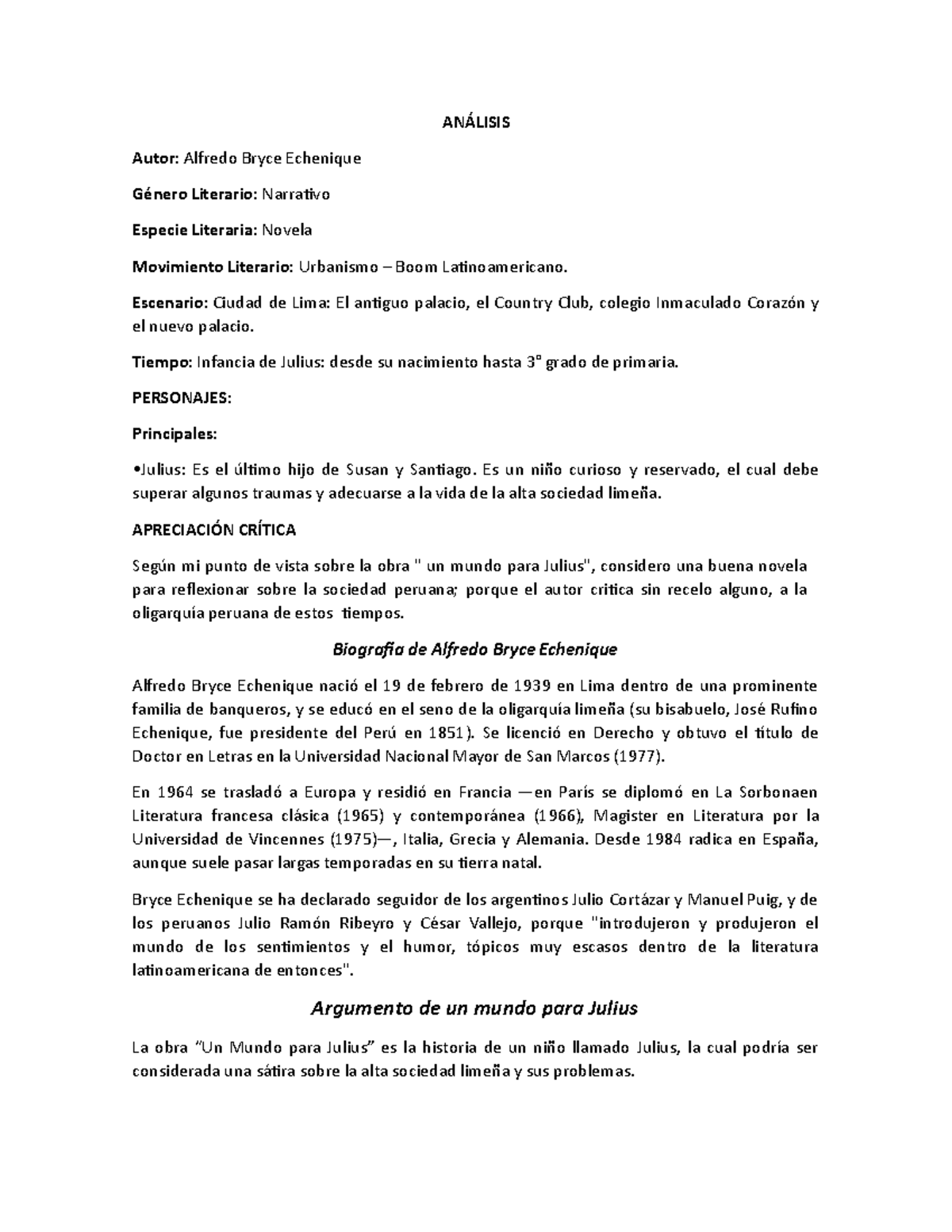 Un mundo para Julius ANÁLISIS Autor Alfredo Bryce Echenique Género