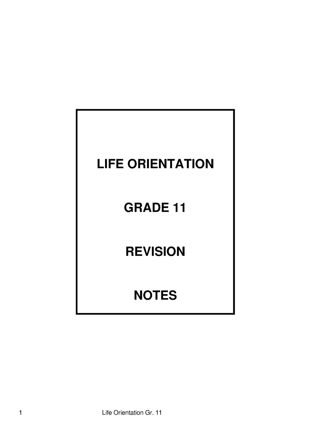 Grade 11 Life Orientation LIFE ORIENTATION GRADE 11 REVISION NOTES   Thumb 1200 1697 