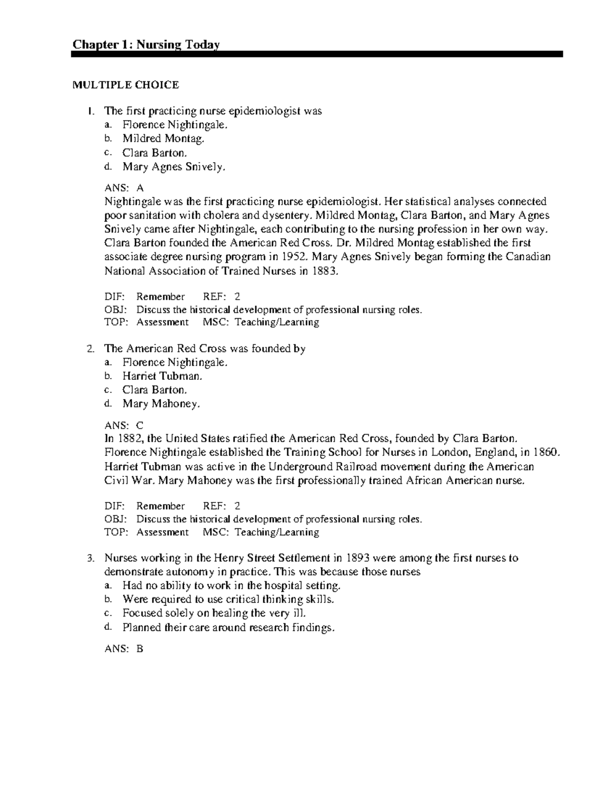 Chapter 01 - notes - Chapter 1: Nursing Today MULTIPLE CHOICE 1. The ...