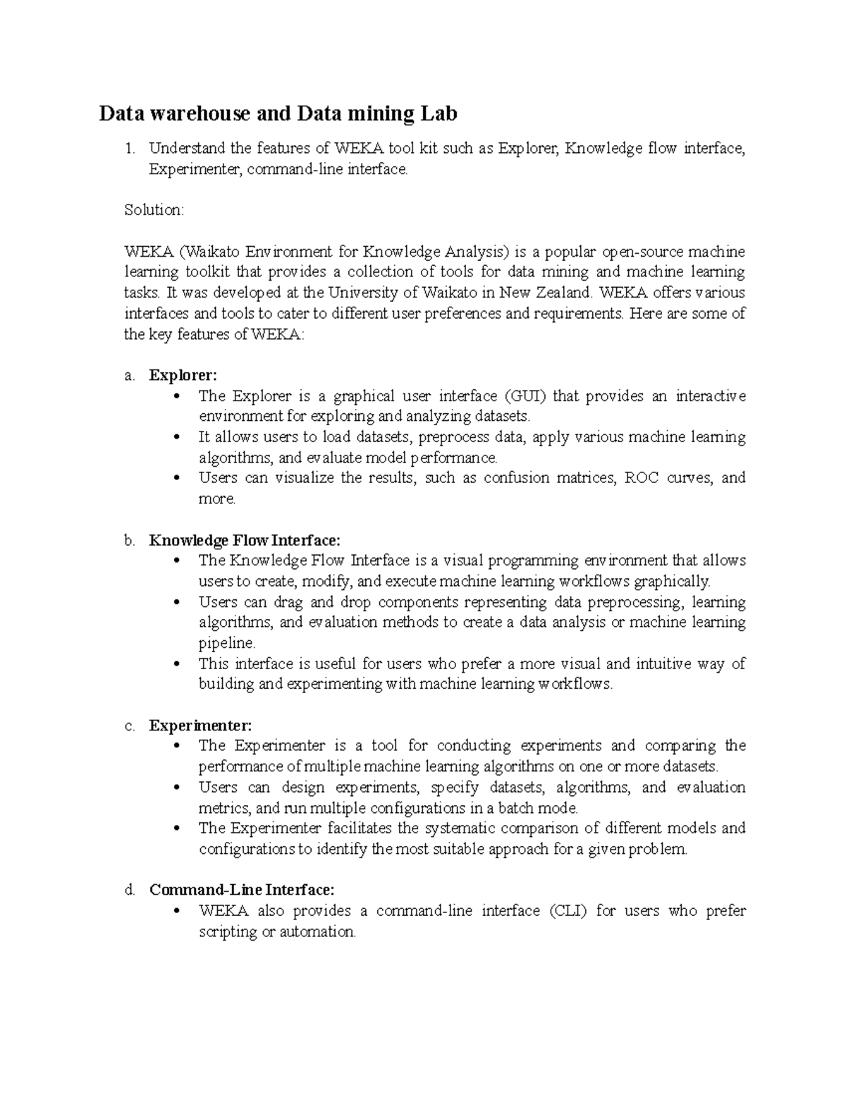 Data warehouse and Data mining Lab Understand the features of WEKA