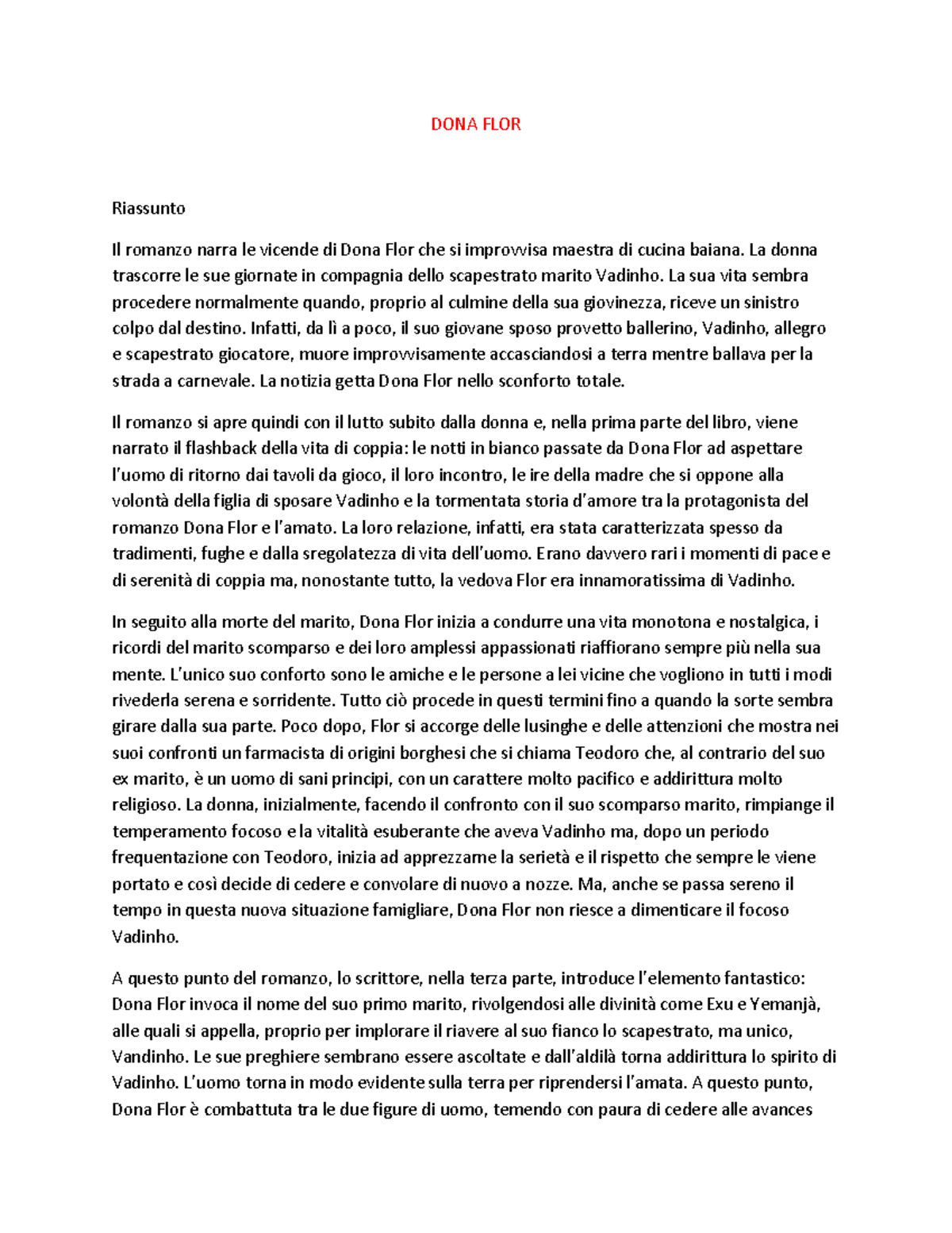 Dona flor e i suoi due mariti - DONA FLOR Riassunto Il romanzo narra le ...