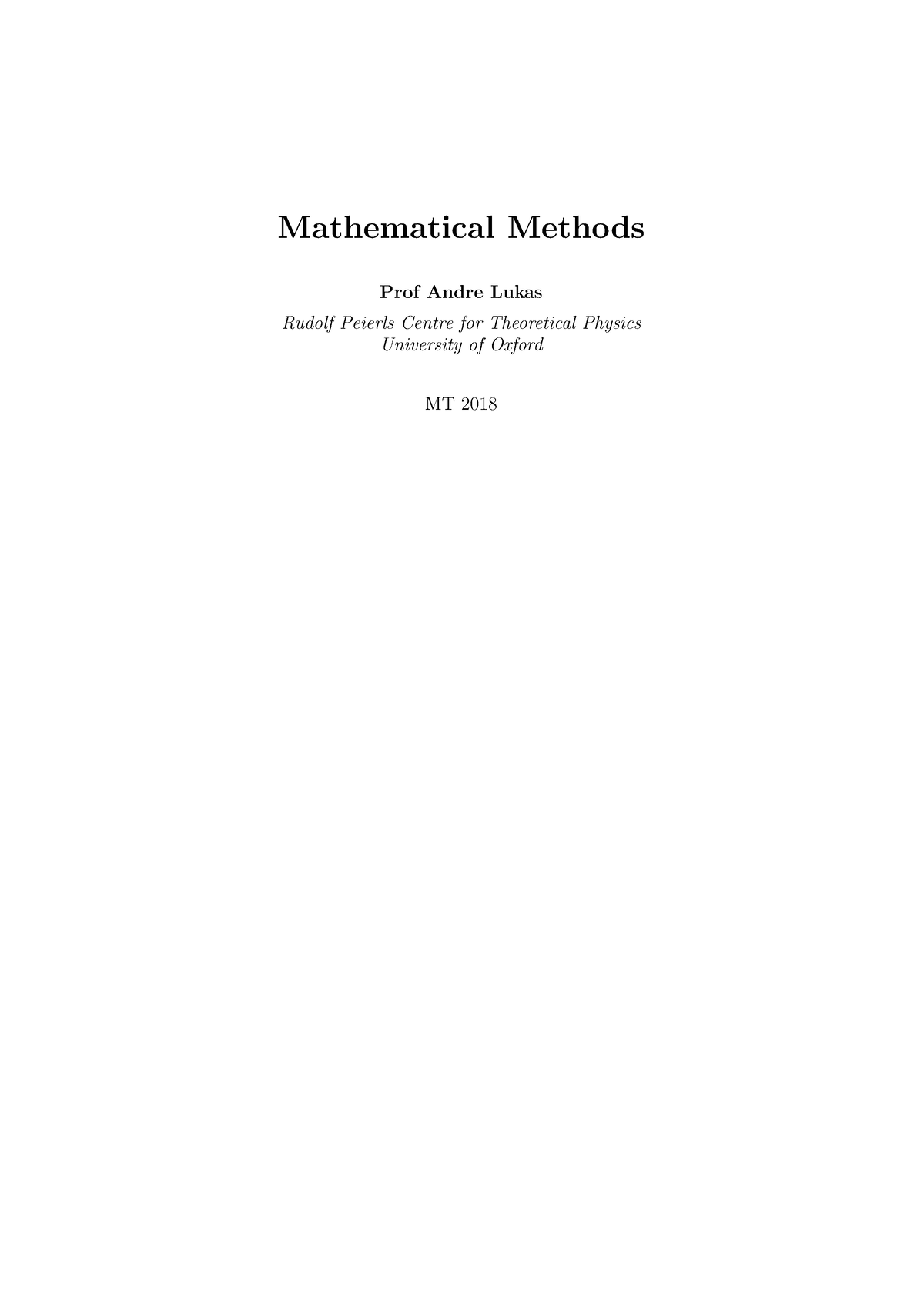 Mmlecturenotes new - Maths - Mathematical Methods Prof Andre Lukas ...