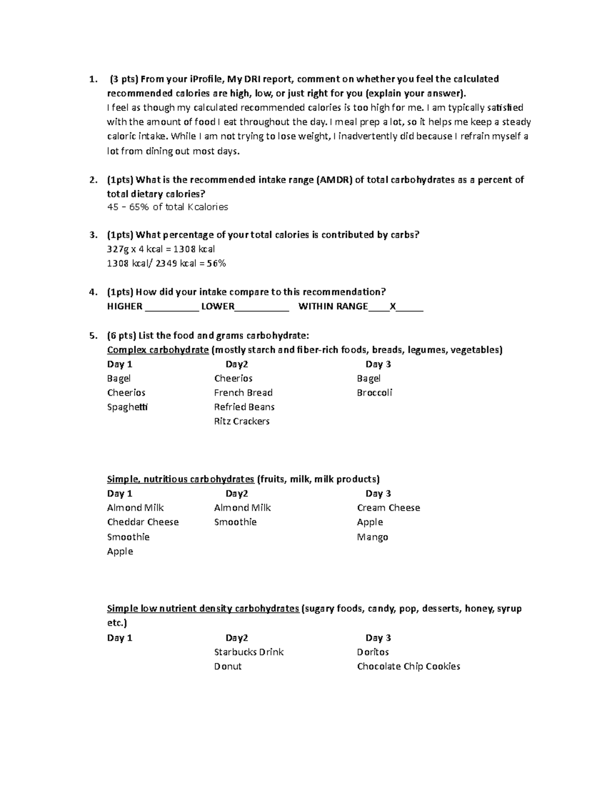 Diet Analysis Part 2 Carbohydrates - (3 pts) From your iProfile, My DRI ...