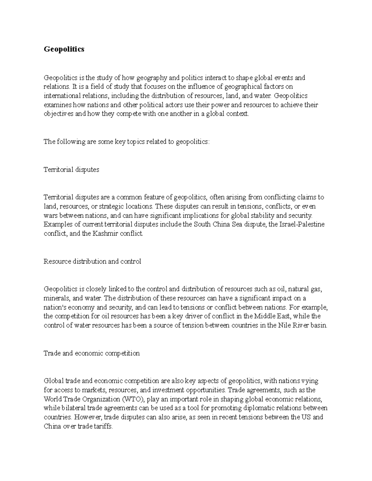 Geopolitics - Geopolitics Geopolitics is the study of how geography and ...